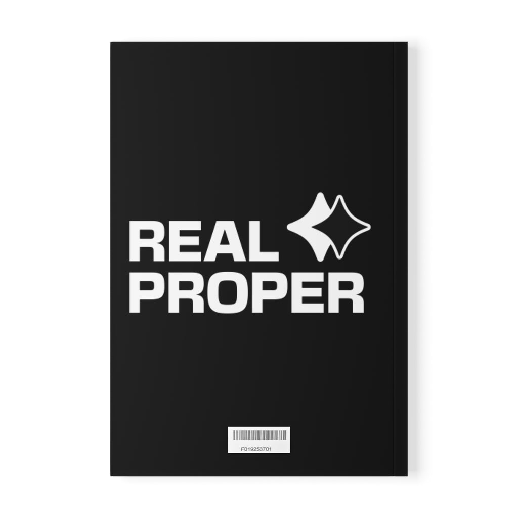 Real Proper A5 Softcover Notebook — Black Logo Journal for Notes & Planning