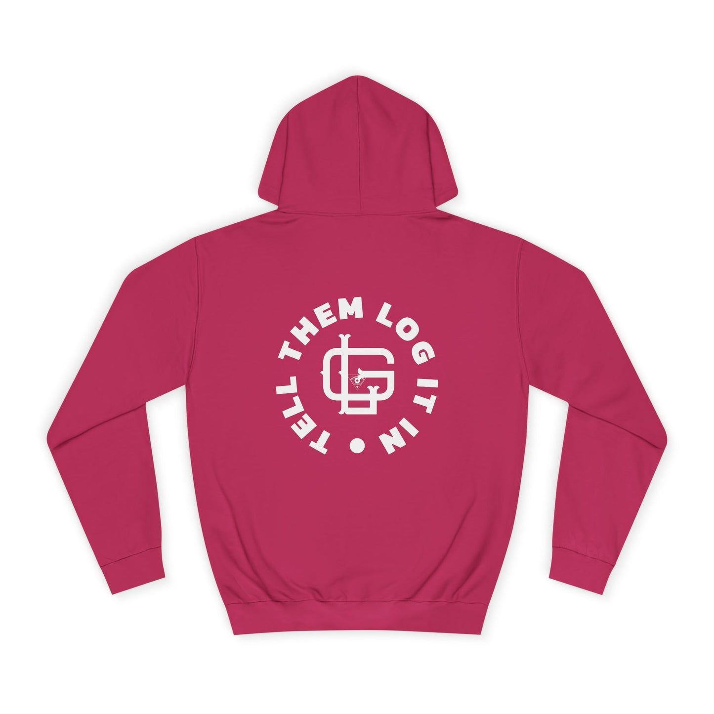 Unisex 'TELL THEM LOG IT IN' Hoodie, Casualwear, Trendy Style, Gift, Everyday Comfort, Trendy Streetwear