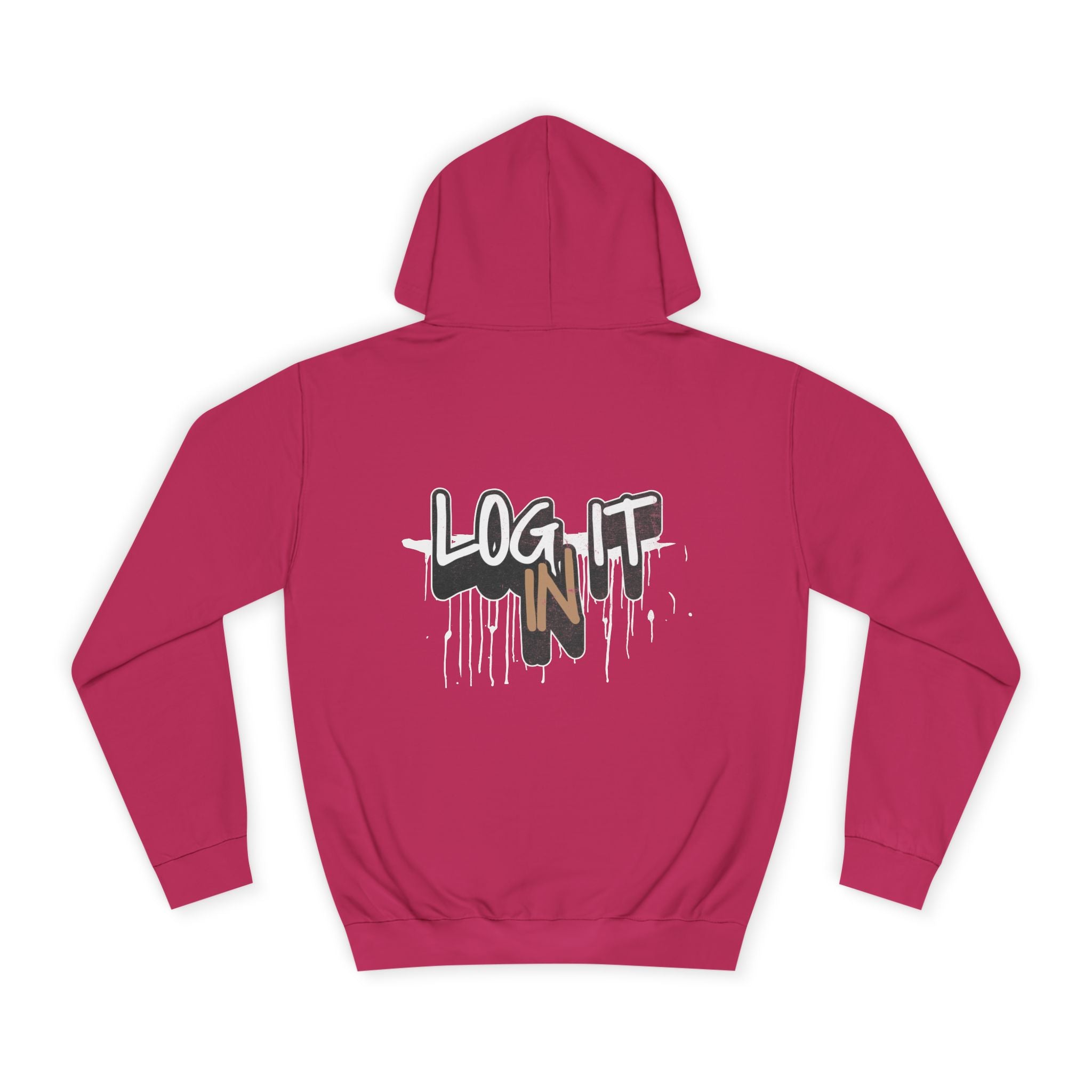 Stylish Unisex Log it in Hoodie, Cozy Custom Wear, Custom Apparel, Trendy Sweatshirt, Casual Hooded Top, Comfortable Daily Wear