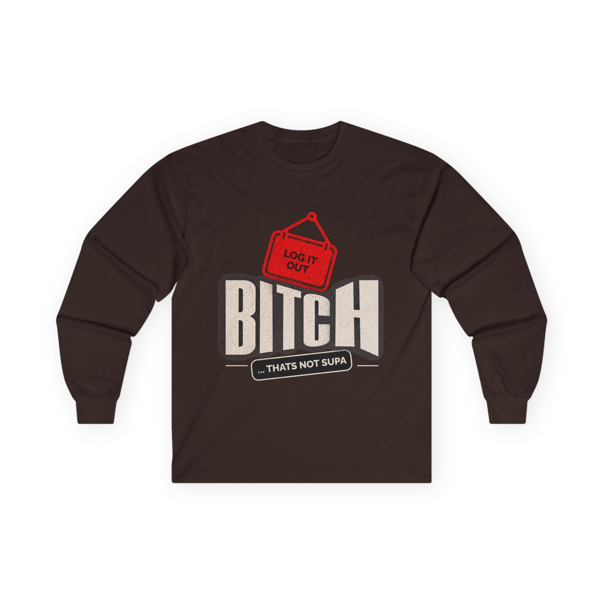 Long Sleeve Tee — 'Log It Out' Graphic Shirt