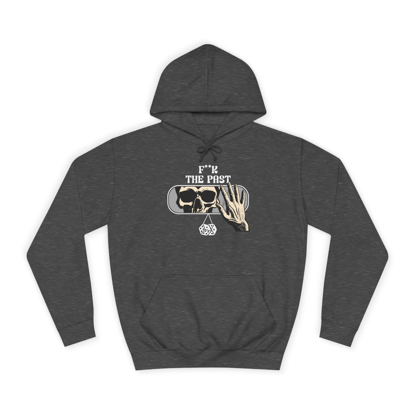 Unisex Hoodie with Bold Message - "F*k The Past" - Casual Wear, Gifts for Graduates, Unique Streetwear, Motivational Apparel