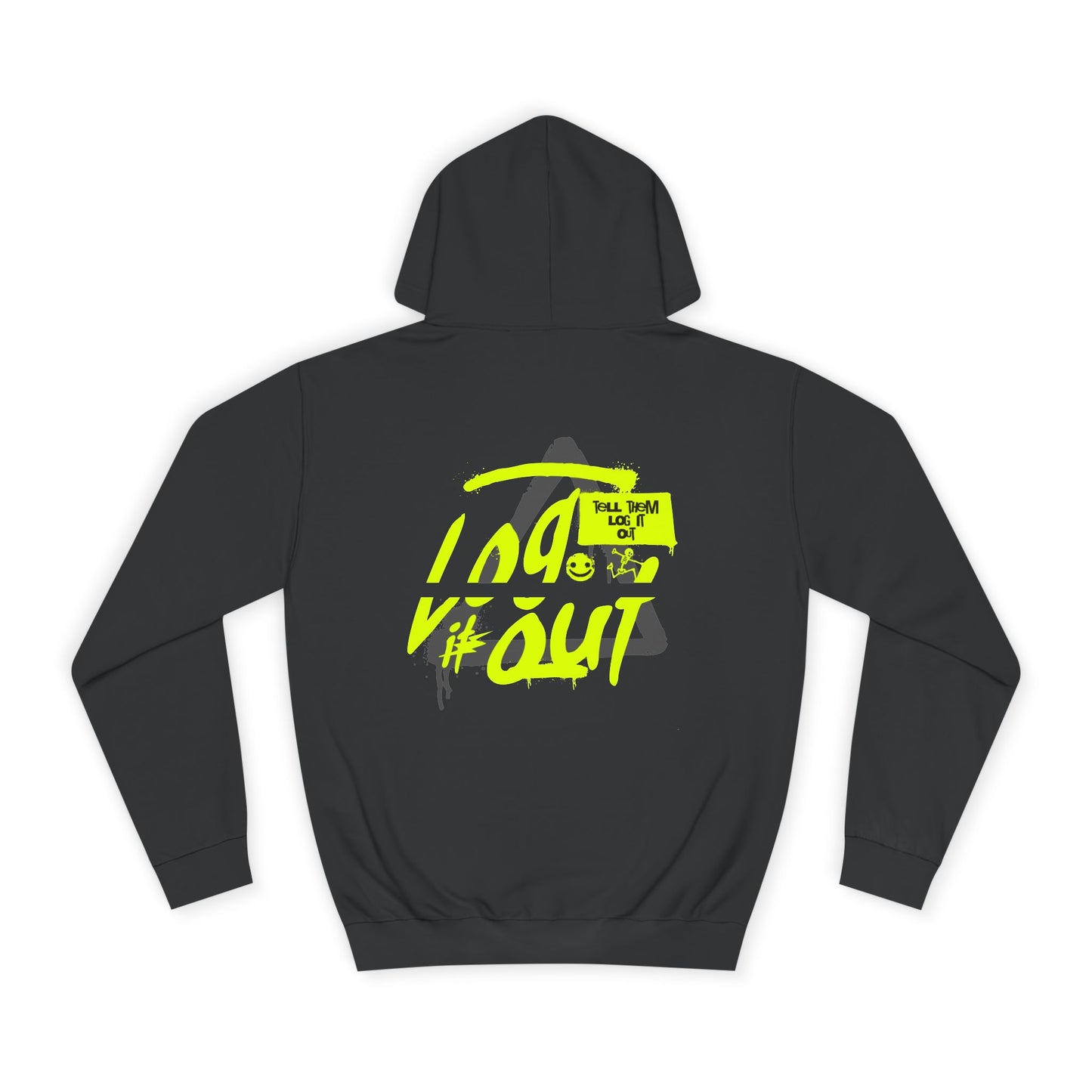 unisex Log it out Hoodie, Unisex Hoodie, Casual Wear, Trendy Graphic Hoodie, Comfortable Streetwear