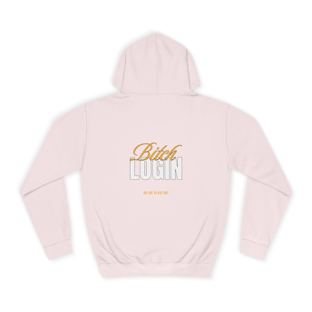 Trendy Unisex Hoodie - 'Bitch Login' Statement Design