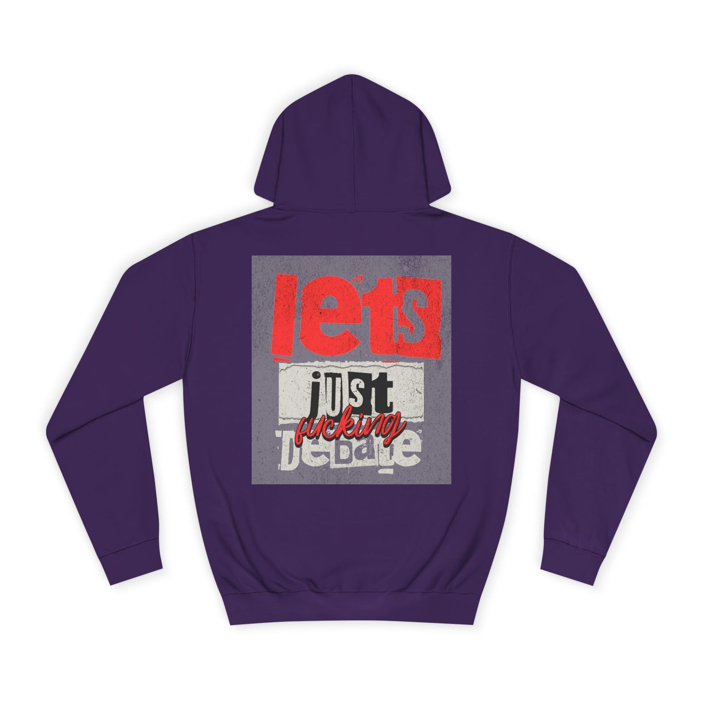 Unisex Debate Hoodie with Motivational Design - Perfect for Gifts, Campus Wear, Gift, Cozy Lounge Sweatshirt,