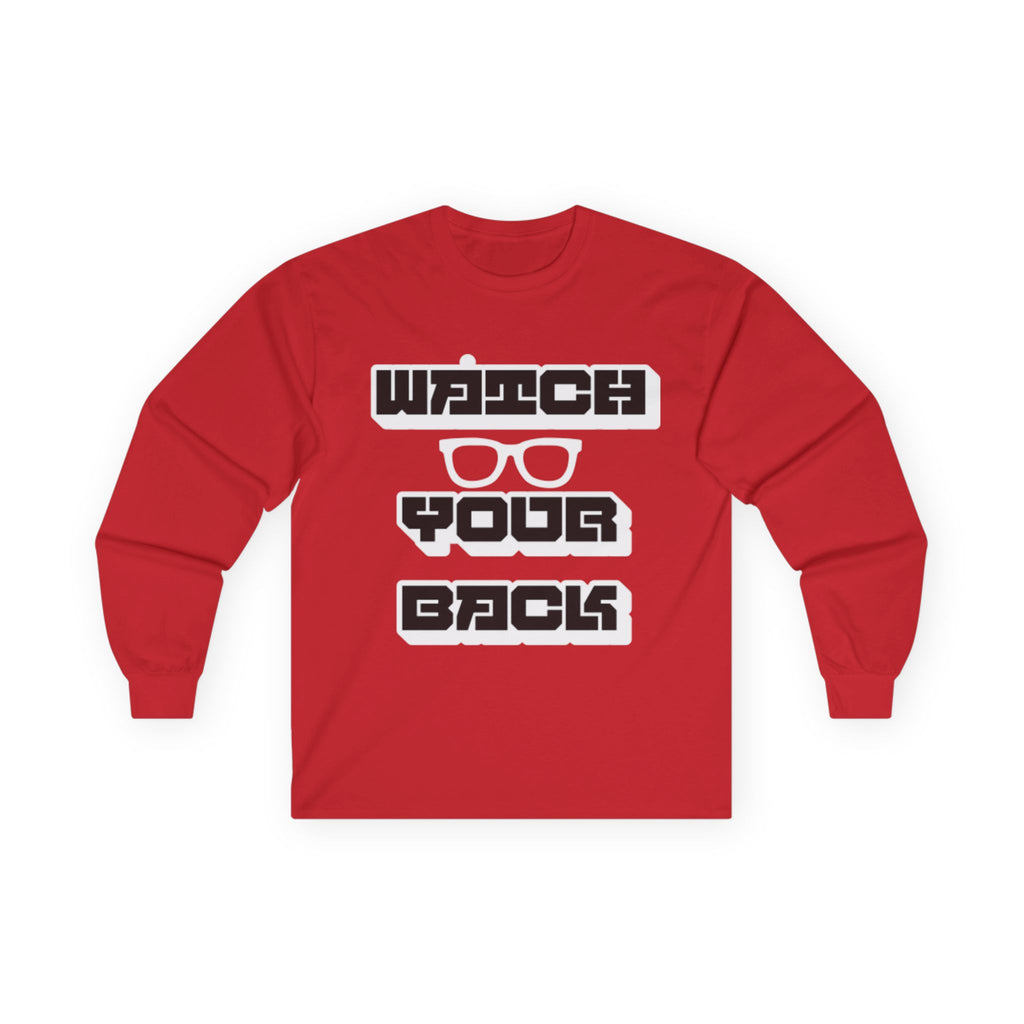 Watch Your Back Long Sleeve Tee — Retro Bold Typography Graphic Shirt