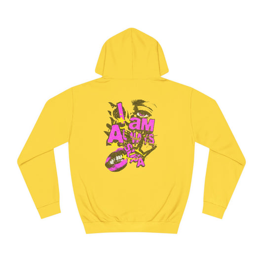 Unisex Always Supa Hoodie