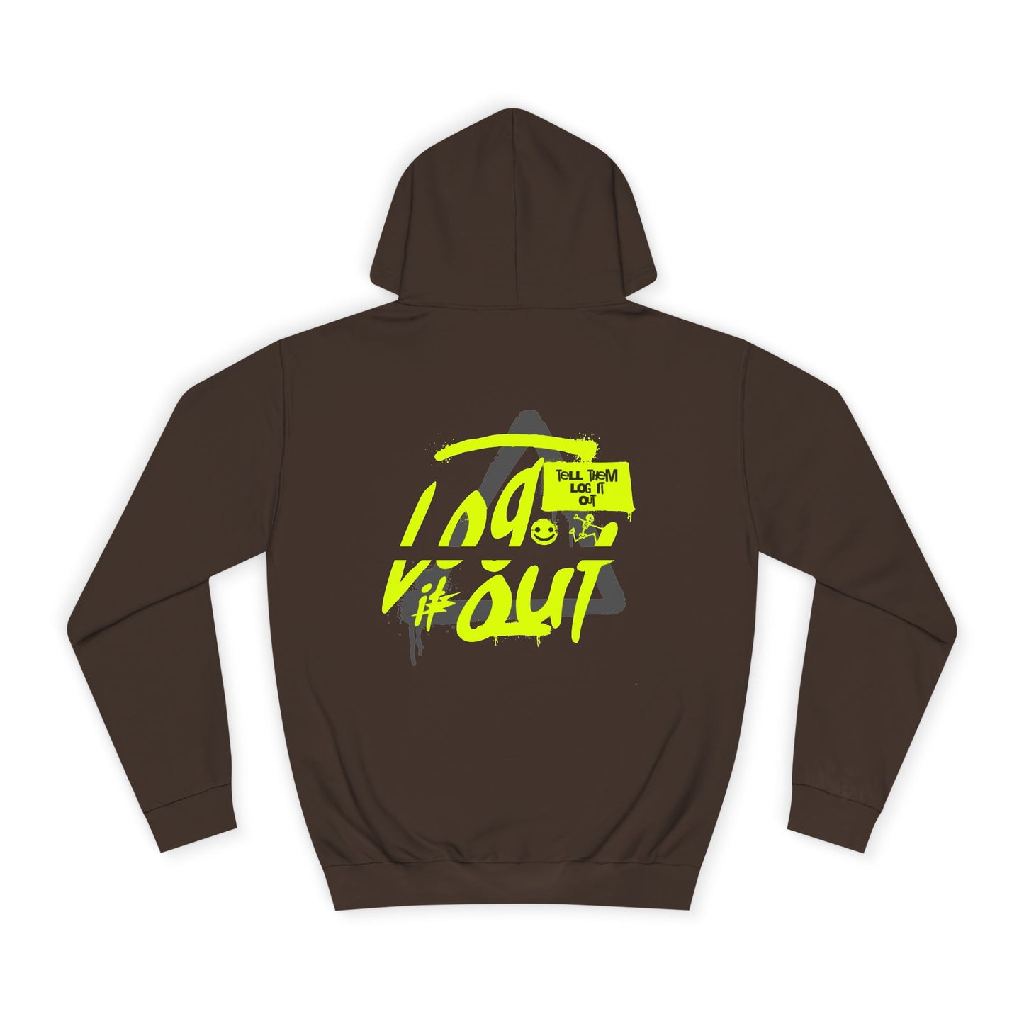 unisex Log it out Hoodie, Unisex Hoodie, Casual Wear, Trendy Graphic Hoodie, Comfortable Streetwear