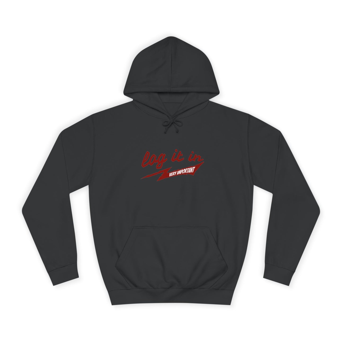 Unisex trendy Hoodie with 'Log It In' Design, Casual Wear, Gifts, Cozy Layering, Perfect for Weekends