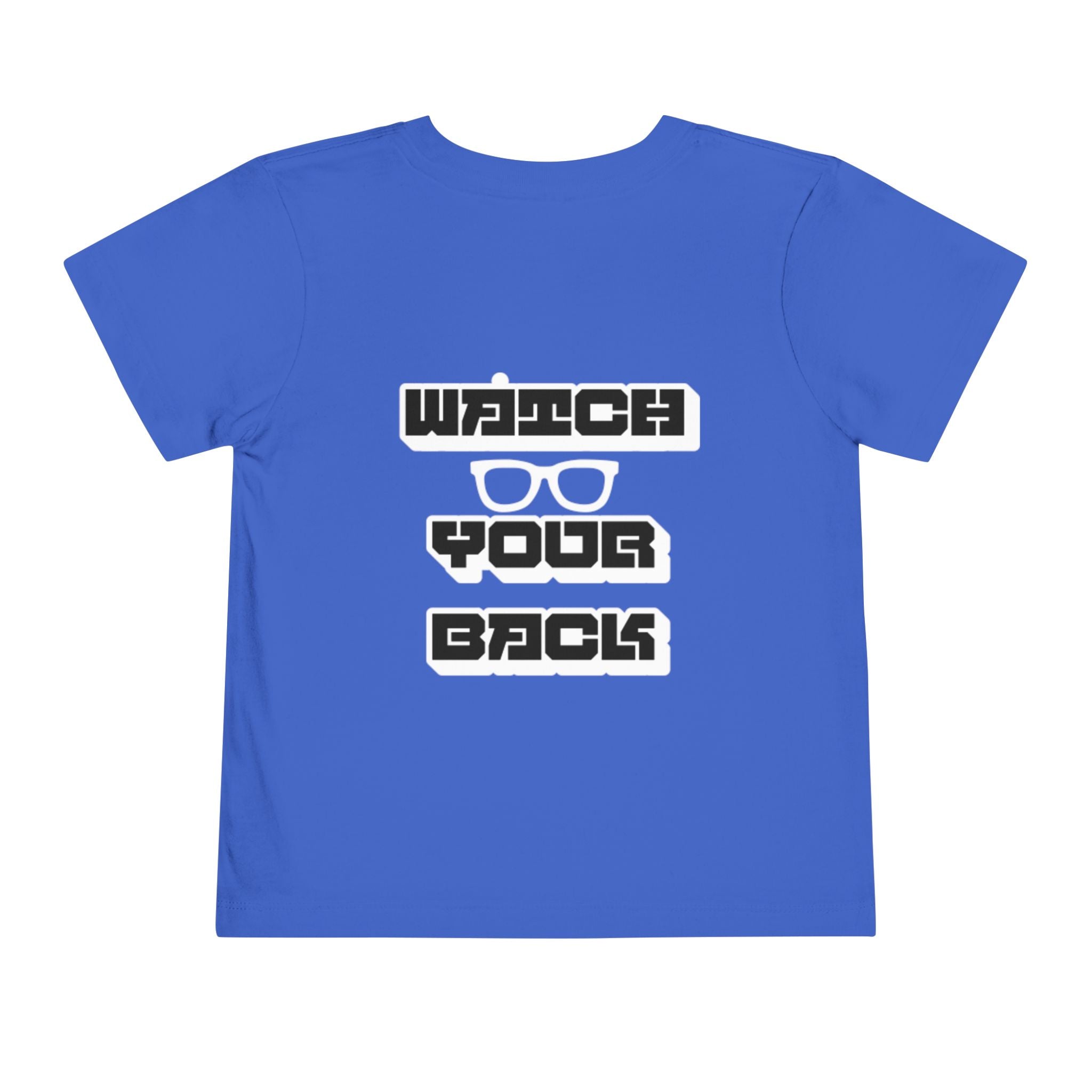 Toddler Tee — "Watch Your Back" Graphic Kids Shirt