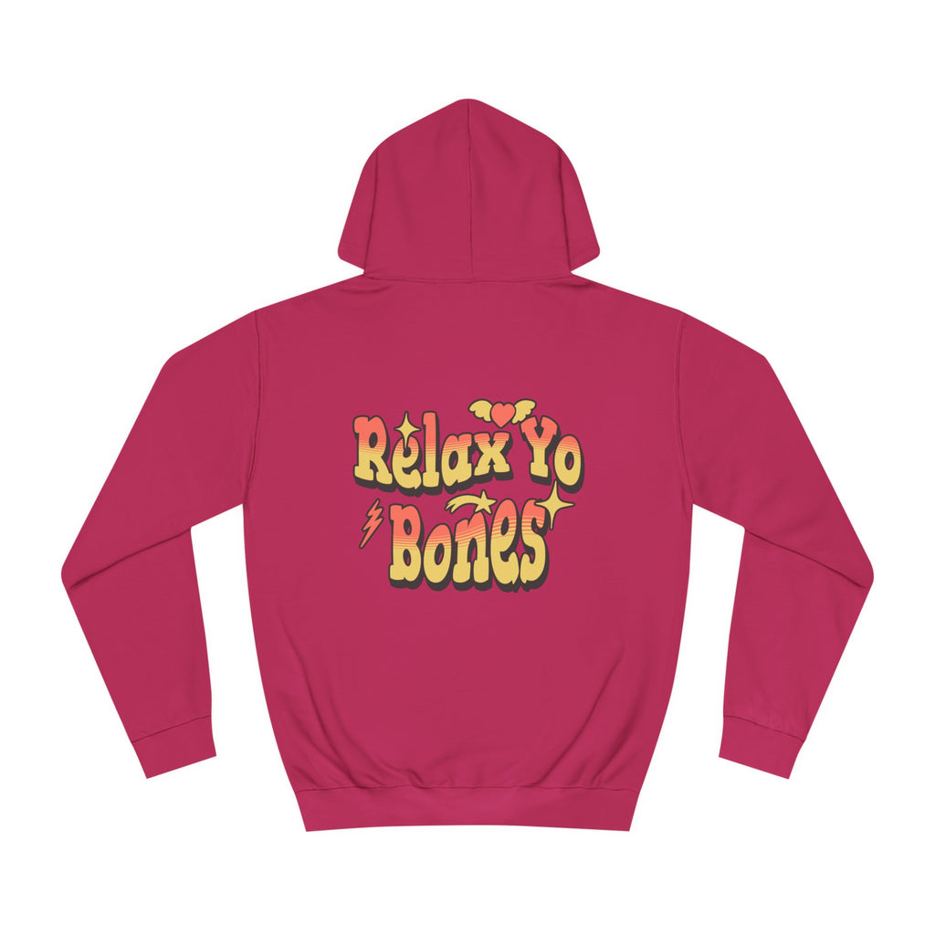 Unisex Relax Yo Bones Hoodie