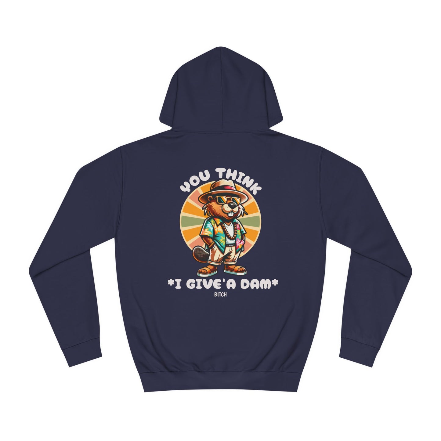 Unisex You Think Hoodie