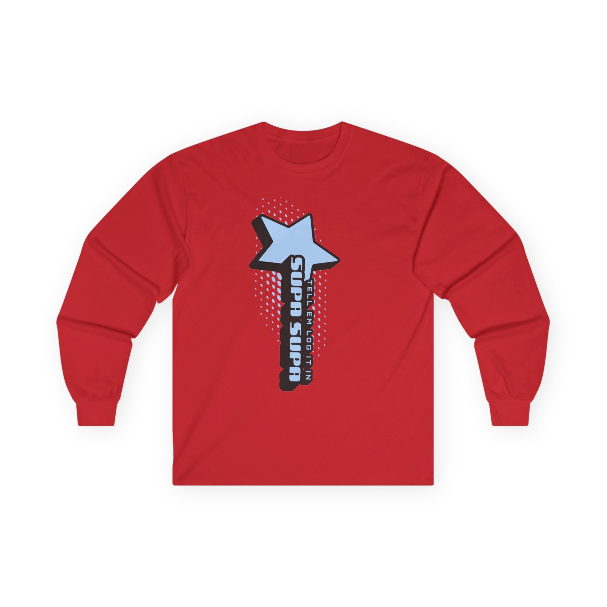 Star Wand Long Sleeve Tee — "Tell em log it in" Graphic Shirt