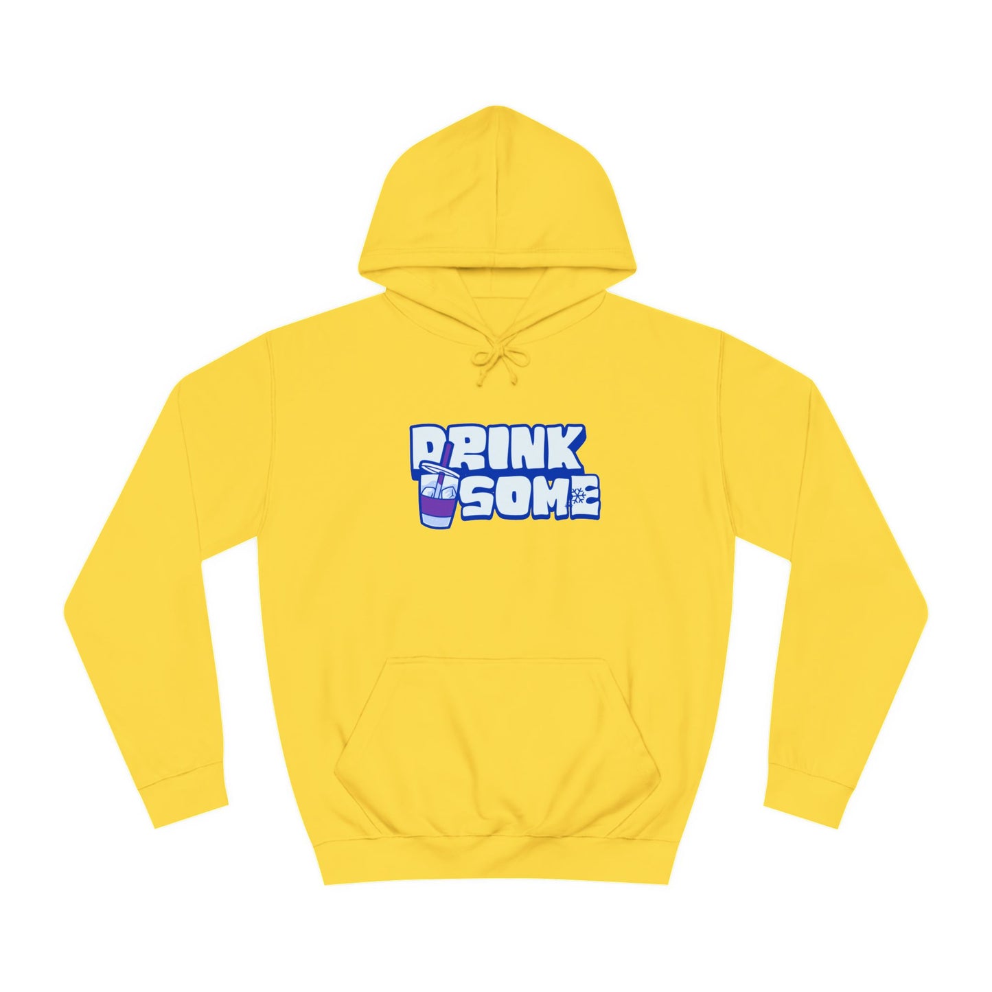 Hoodie - DRINK SOME