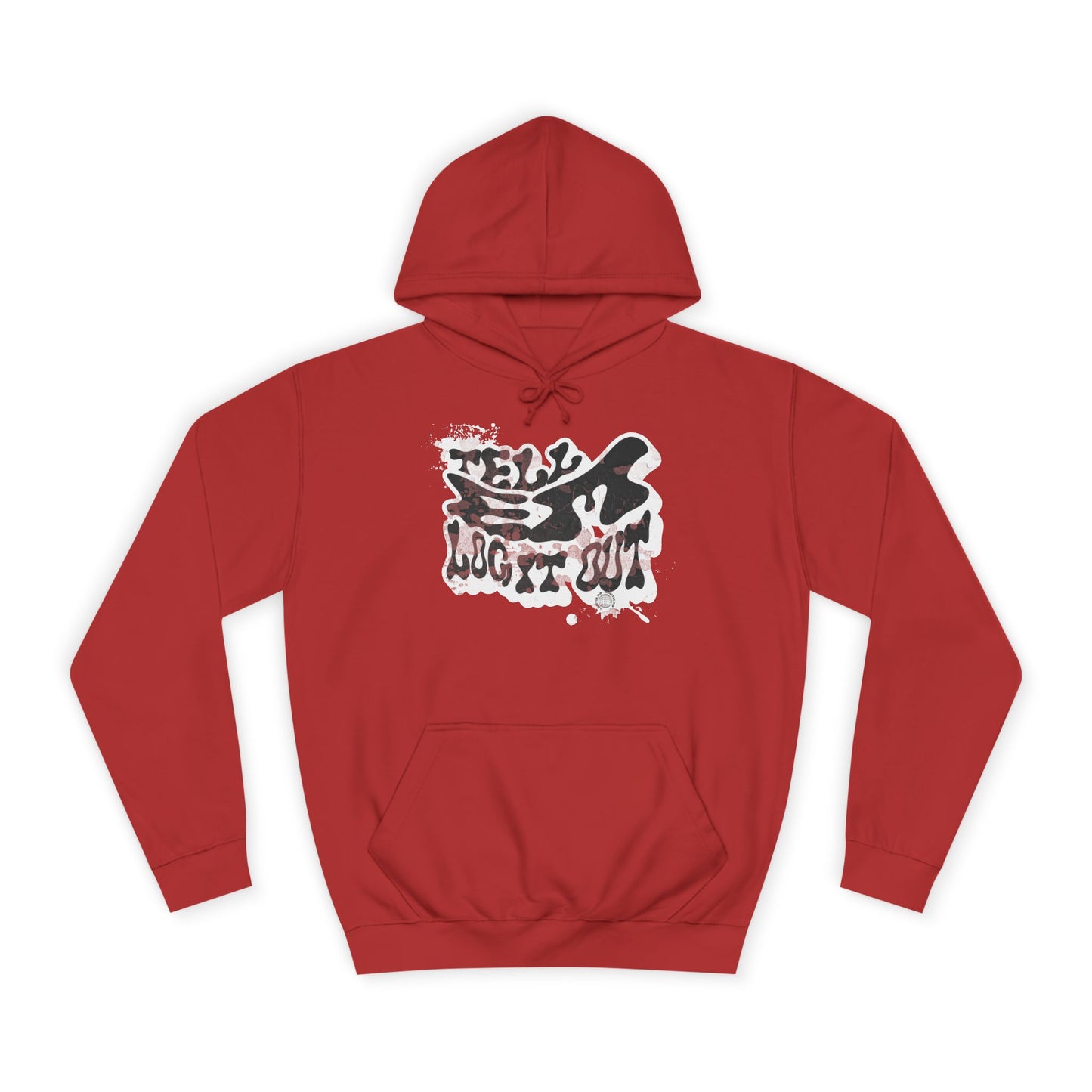 Tell em log it out Hoodie, Cozy Sweatshirt, Casual Style, Apparel, Gift, Trendy Lounge Wear