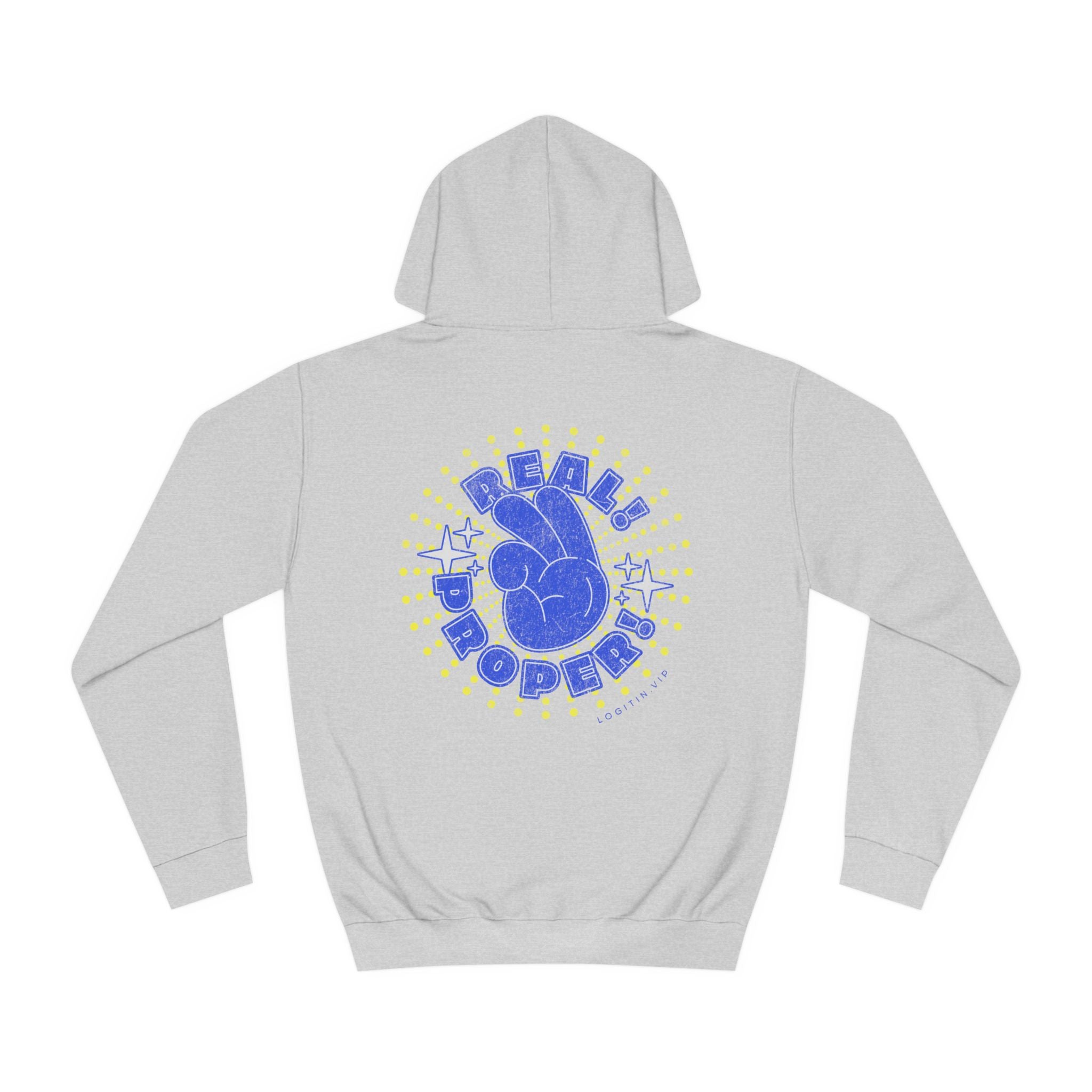 Unisex Real Proper Hoodie