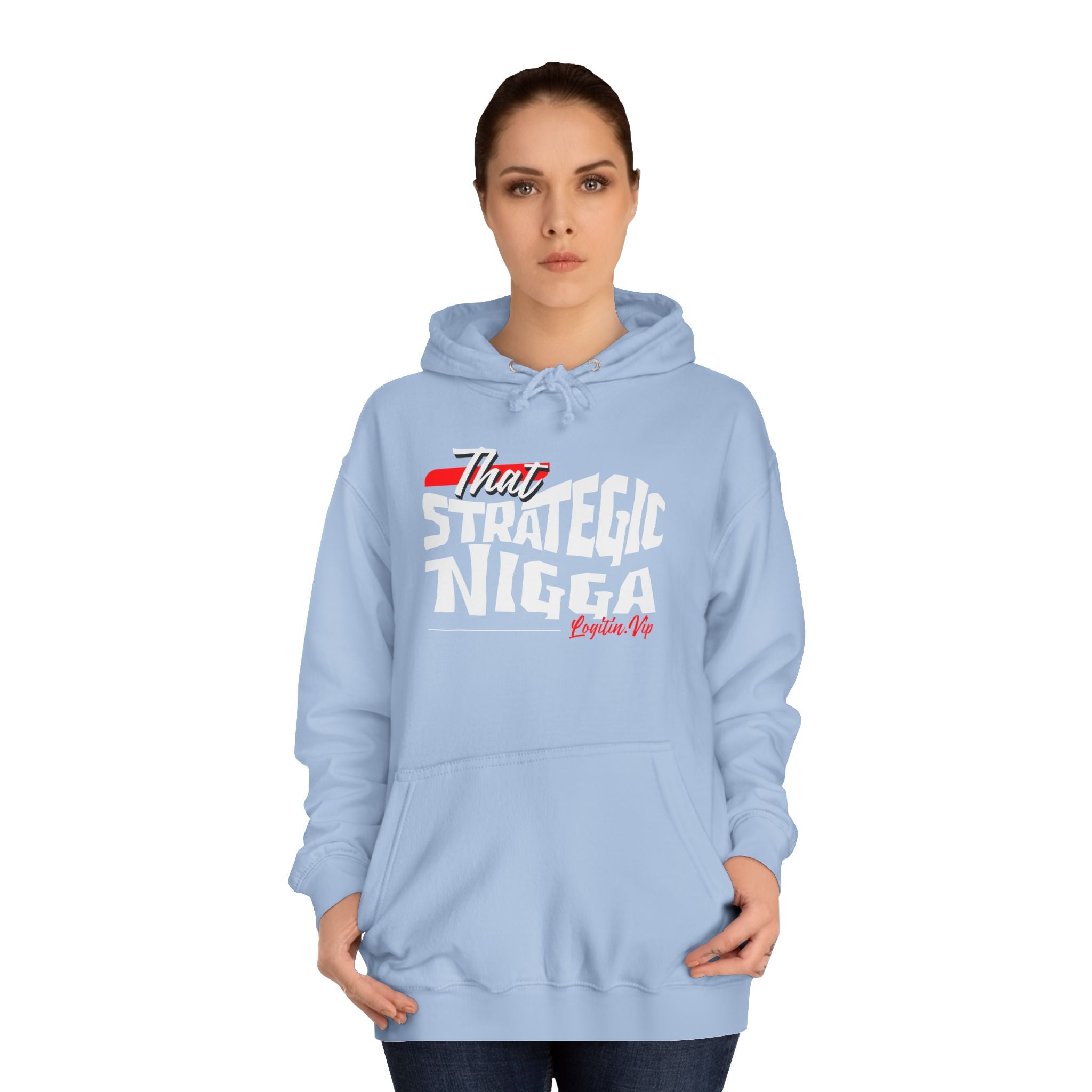 Unisex  Hoodie - "That Strategic Nigga" Graphic Sweatshirt - Trendy Campus Style