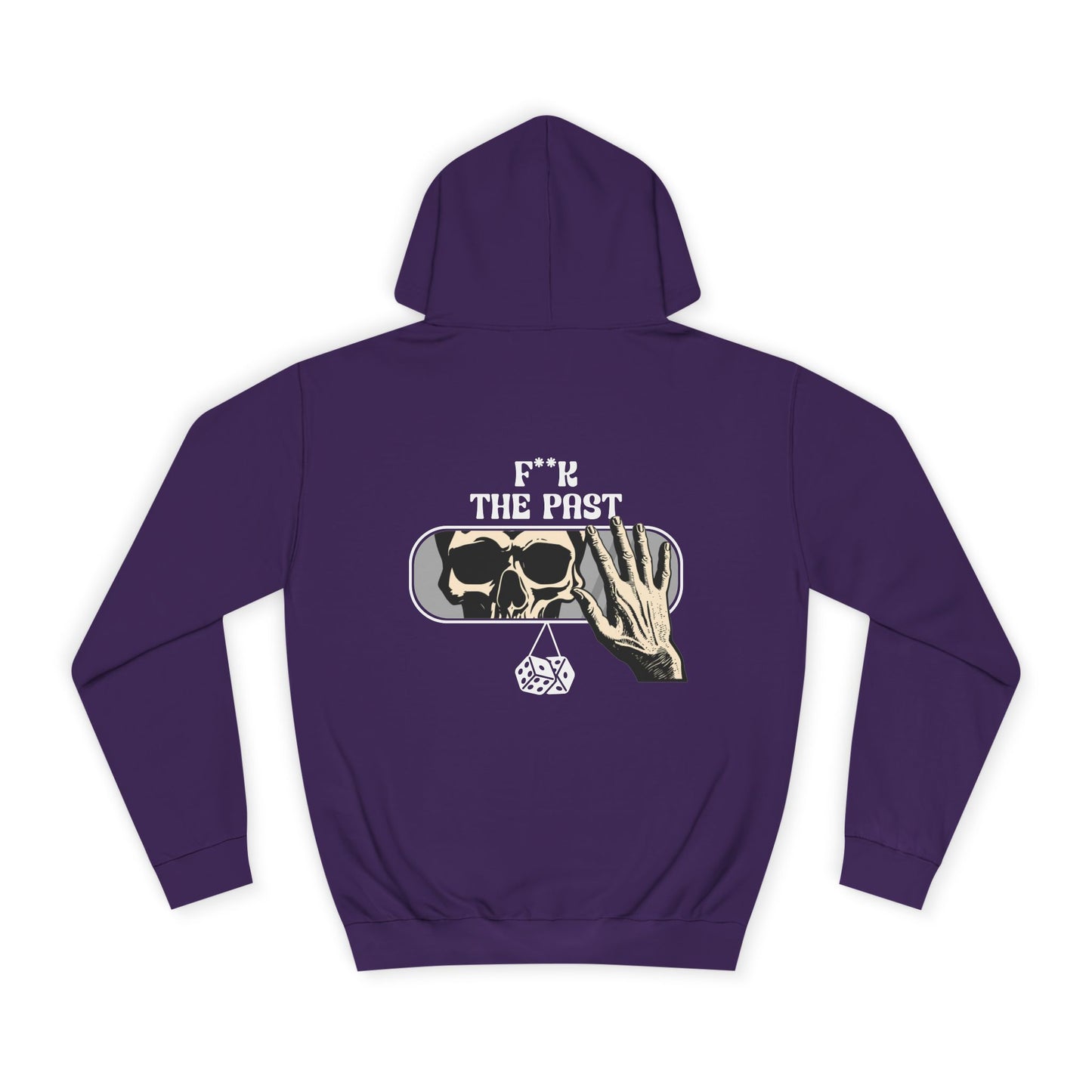 Unisex Hoodie with Bold Message - "F*k The Past" - Casual Wear, Gifts for Graduates, Unique Streetwear, Motivational Apparel
