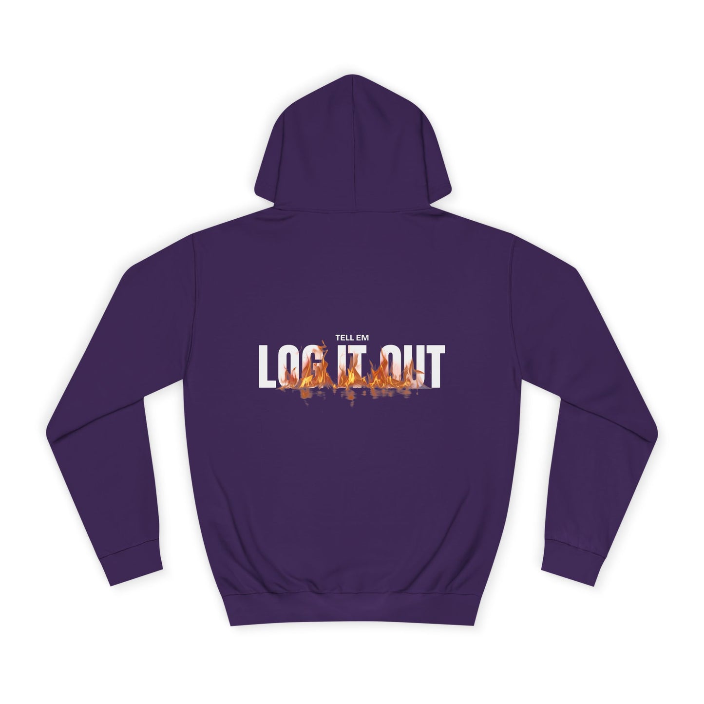 Tell em Log it out Hoodie with Gradient Flame Design, Unisex Trendy Sweatshirt, Fall Fashion,Gift, Spirit Wear, Casual Streetwear