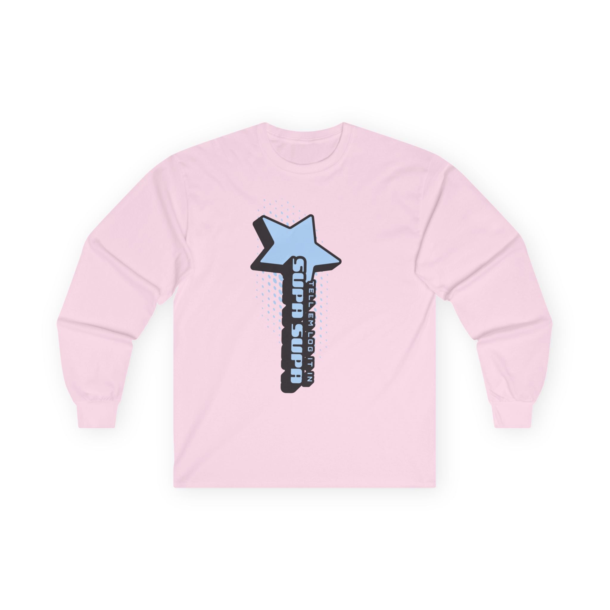 Star Wand Long Sleeve Tee — "Tell em log it in" Graphic Shirt