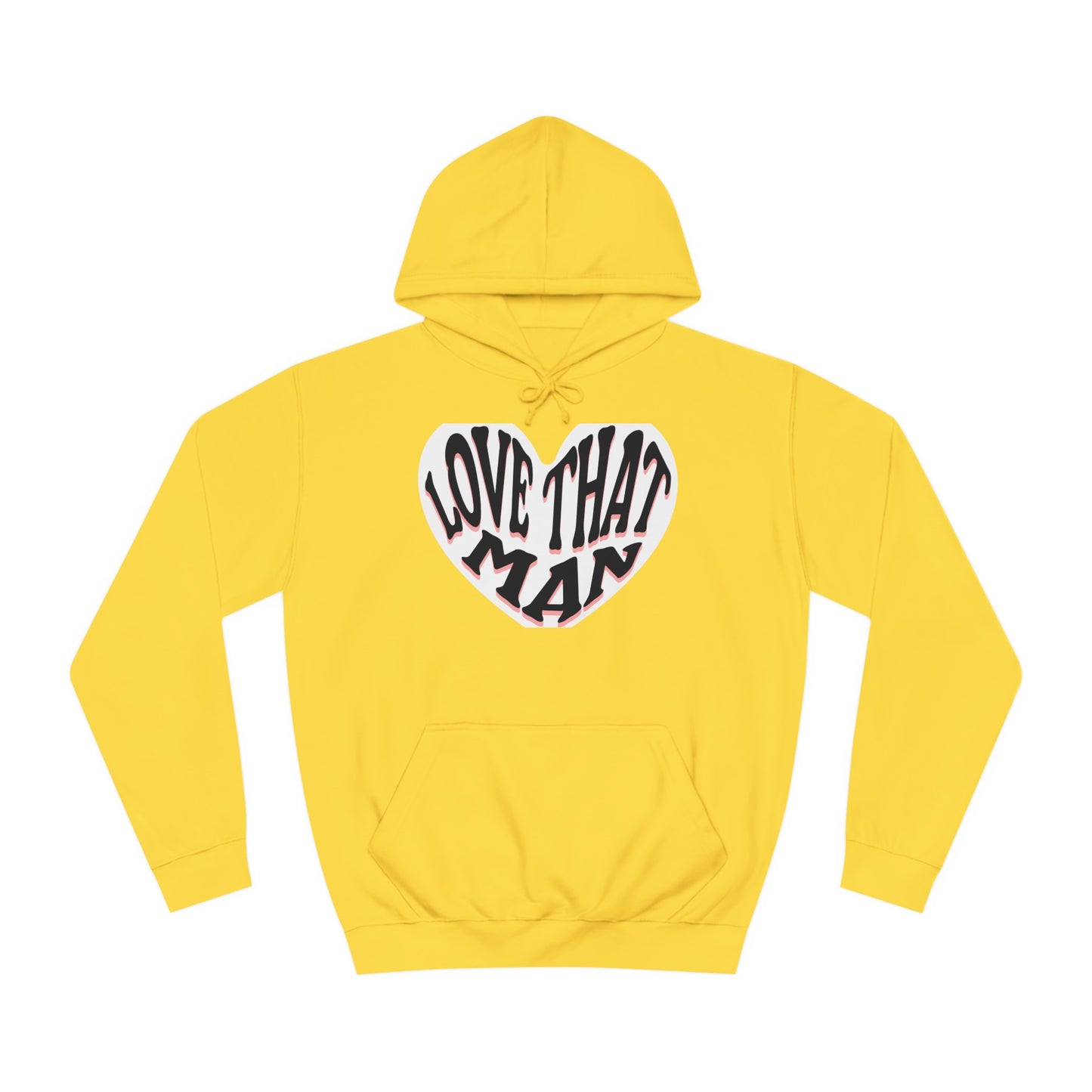 Unisex Love That Man Hoodie