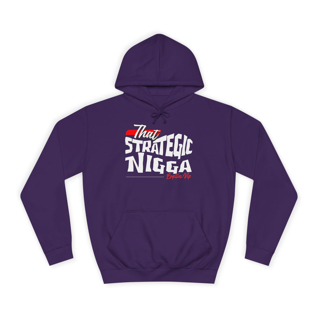 Unisex  Hoodie - "That Strategic Nigga" Graphic Sweatshirt - Trendy Campus Style