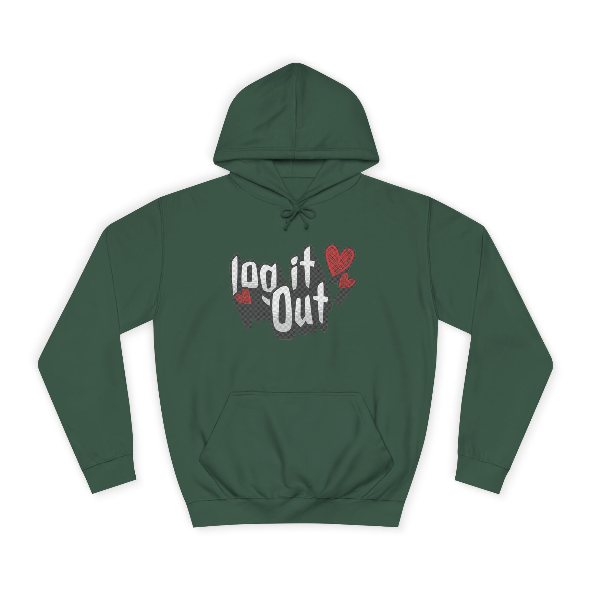 Trendy Log it out Hoodie, Cozy Unisex Sweatshirt, Perfect Gift, Casual Wear, Comfortable Hoodie for Everyday Use