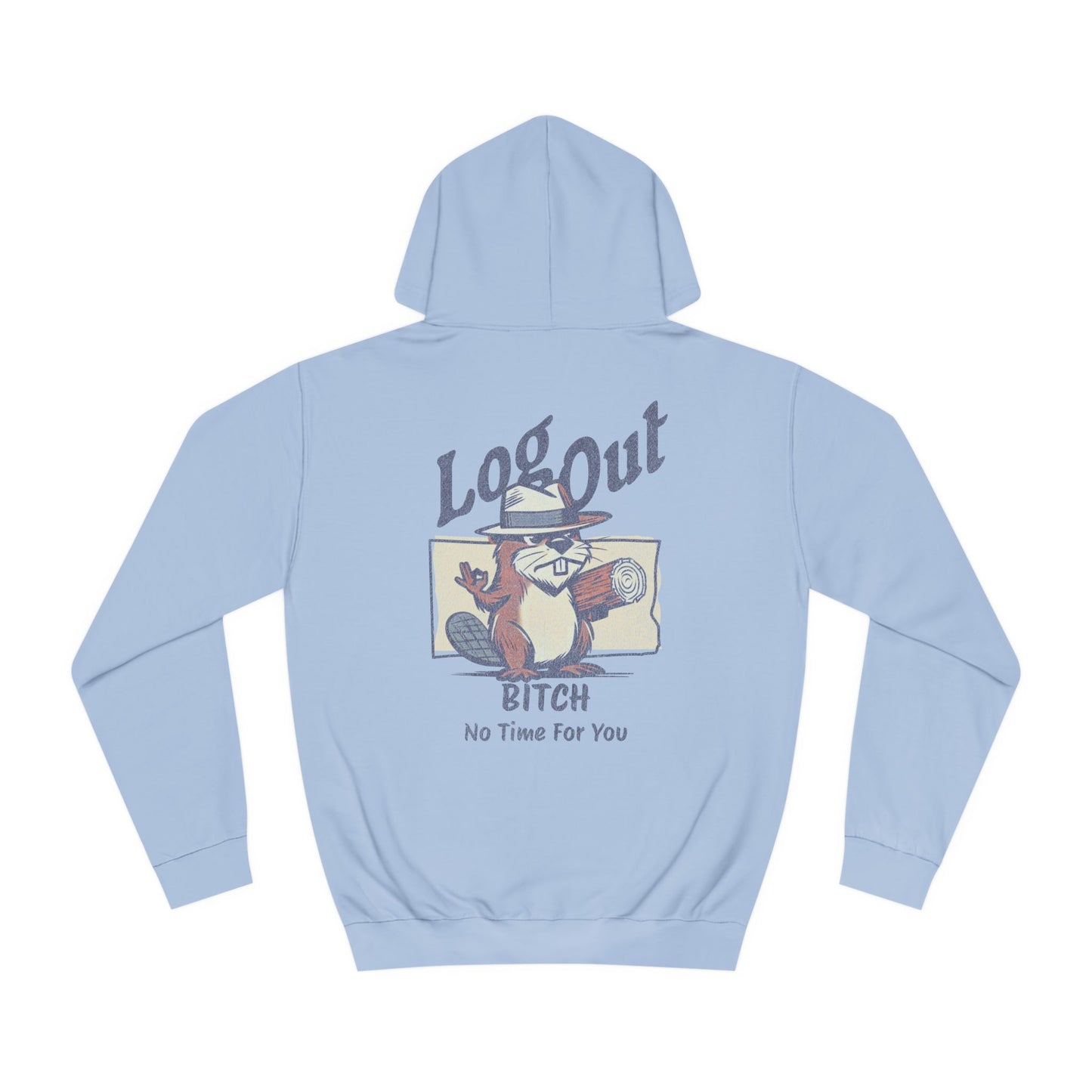 Unisex Log it Out Hoodie