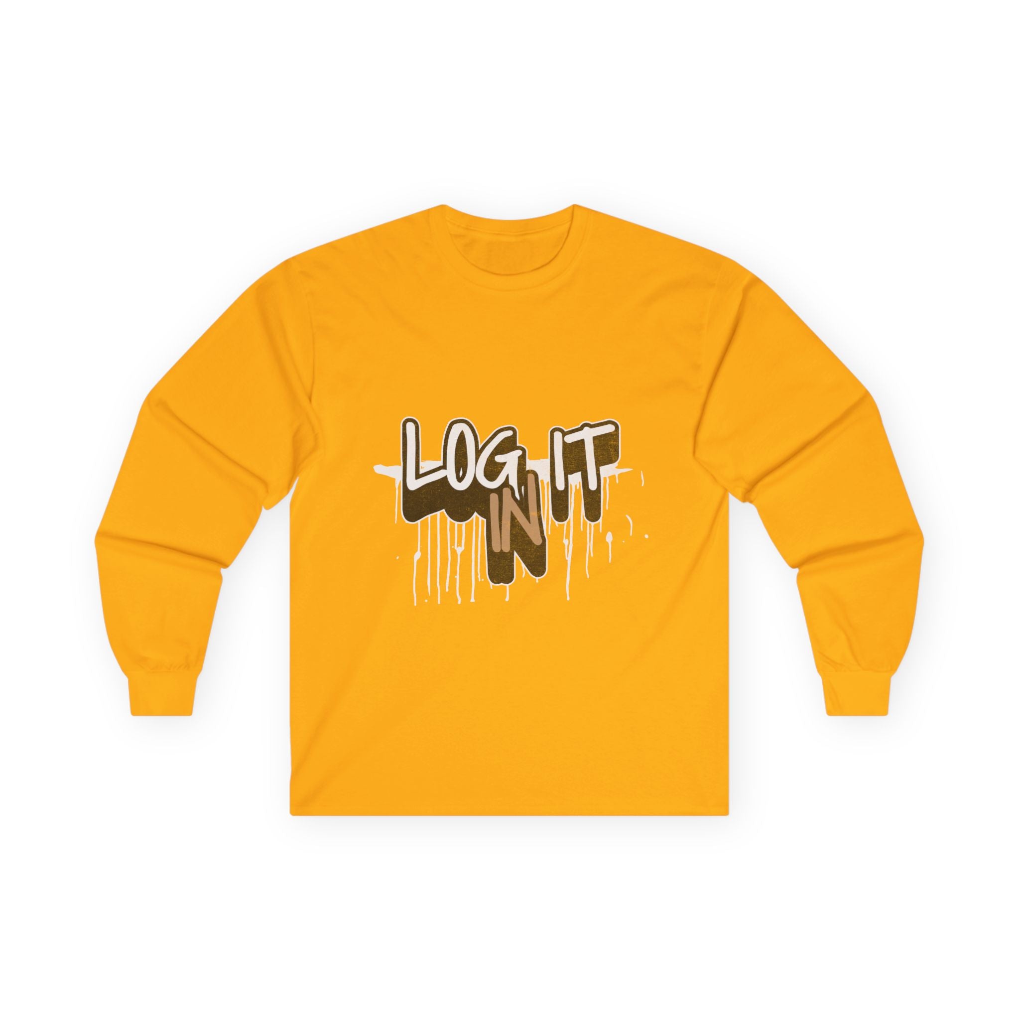 Log It In Long Sleeve Tee — Graffiti Drip Streetwear Top