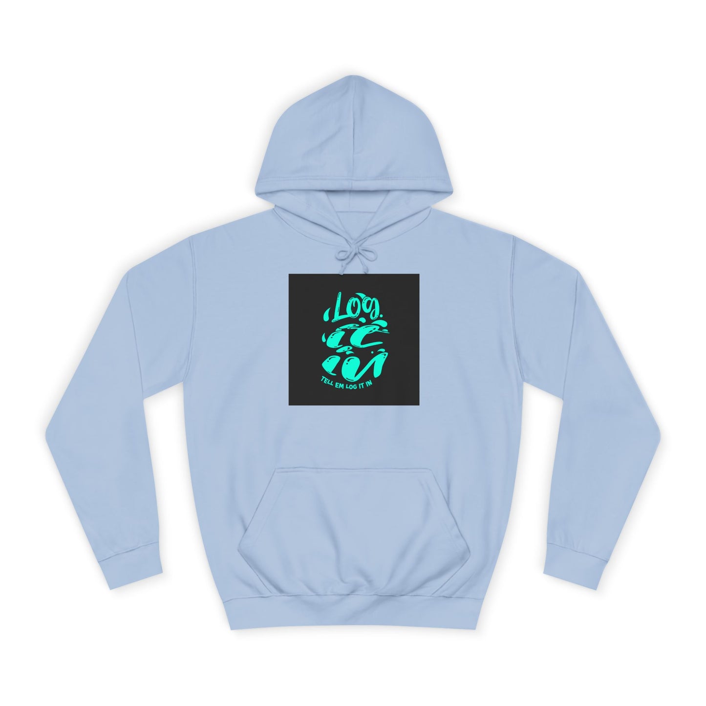 Unisex log it out Hoodie - Vibrant Graphic Sweatshirt for Any one, Comfortable Apparel, Perfect for Gifts, Trendy Life