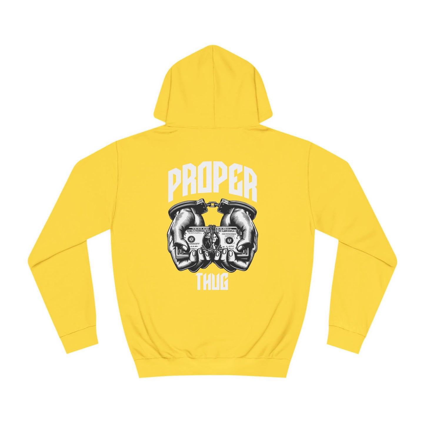 Unisex Hoodie - Proper Thug Design