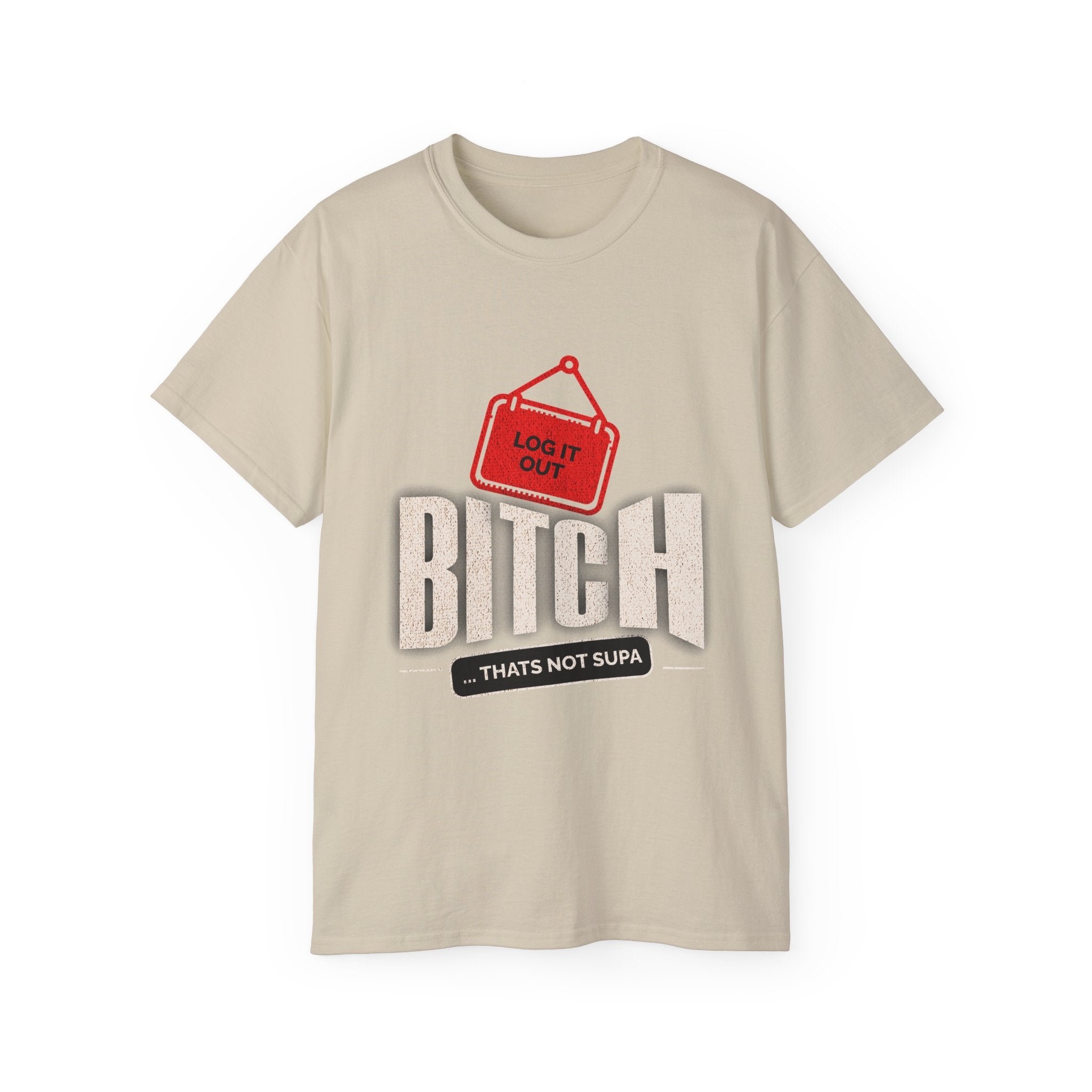 Graphic Tee —  (Log It Out)" Vintage Sign Shirt