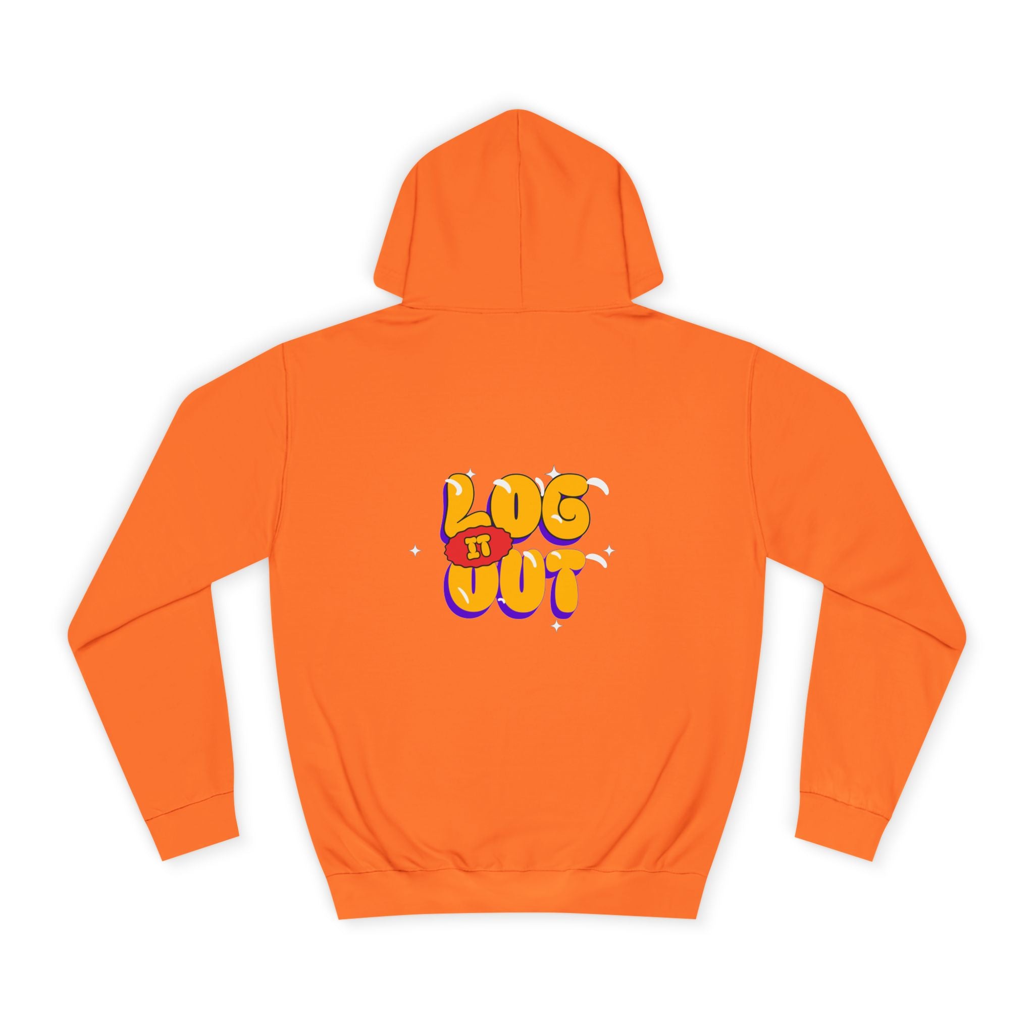 Casual Hoodie with 'Log It Out' Design, Unisex Sweatshirt for Any One, Cozy Gift for Grads, Perfect for Relaxing Days