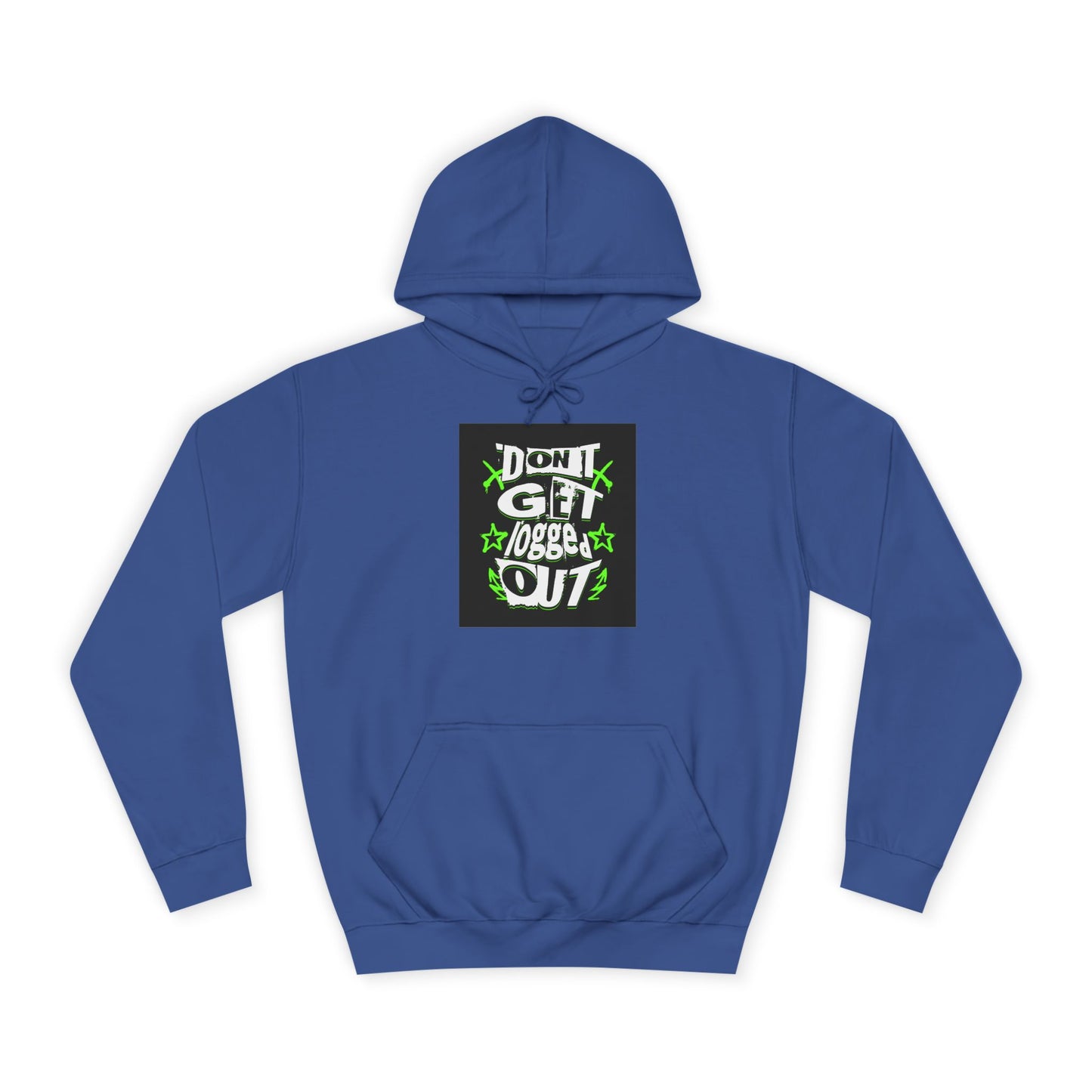 Vibrant Unisex Hoodie - Perfect for Life, Casual Outings & Gift Ideas - Fun Design: 'Don't Get Logged Out!'