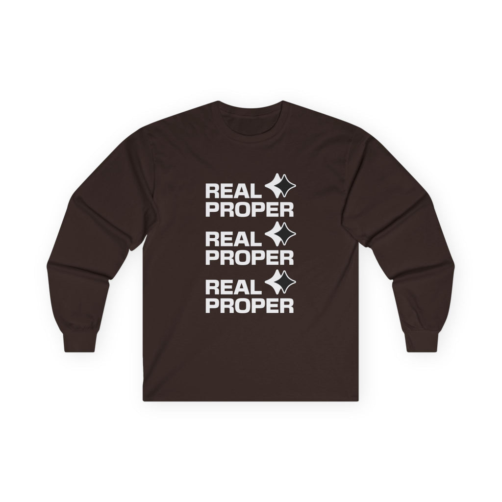 Long Sleeve Tee — "Real Proper" Minimal Graphic Cotton Shirt