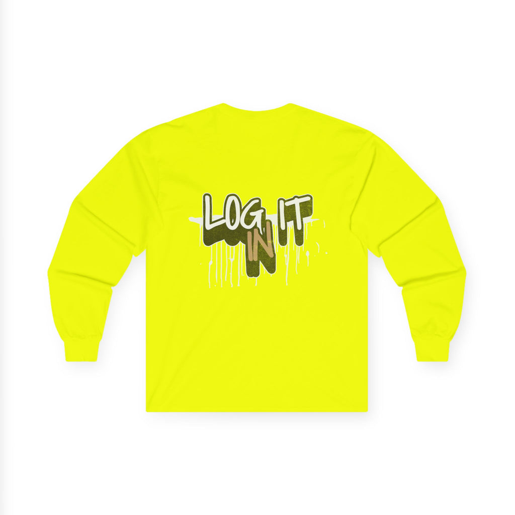 Log It In Long Sleeve Tee — Graffiti Drip Streetwear Top