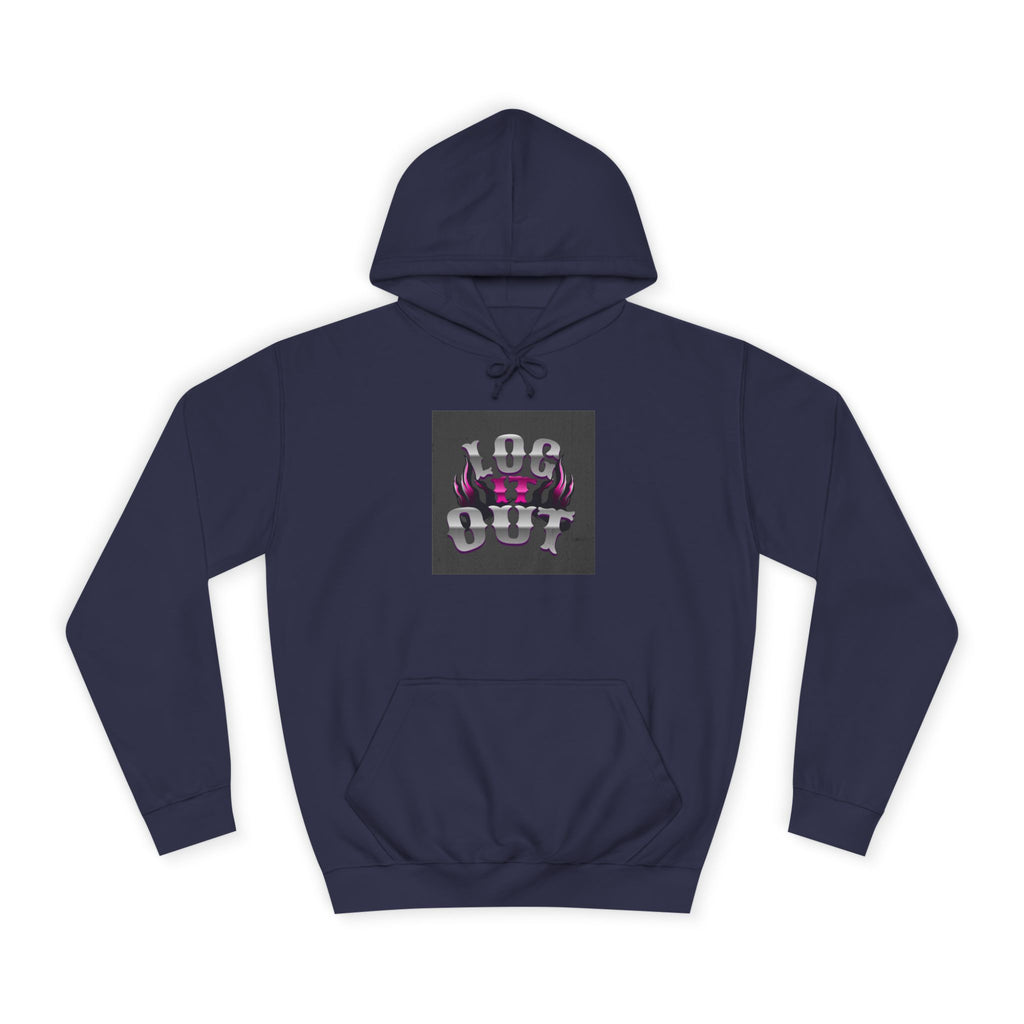 Cool Unisex Log it out Hoodie, Perfect for Any one, Trendy Custom Apparel, Casual Wear, Gift, Streetwear Style