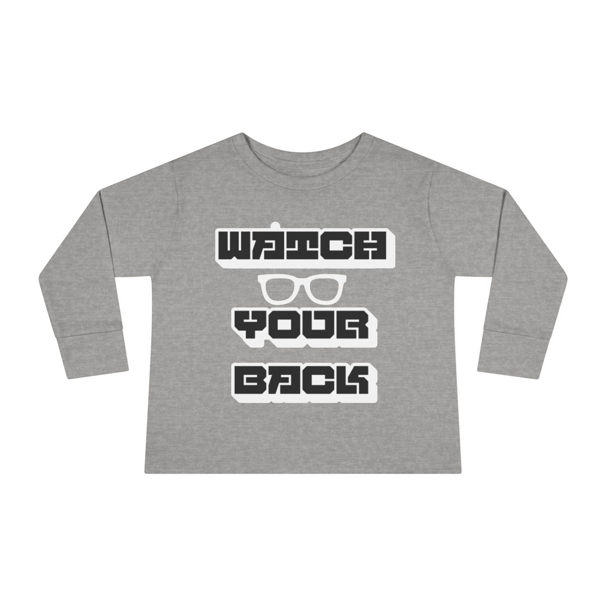 Toddler Long Sleeve Tee — "Watch Your Back" Graphic