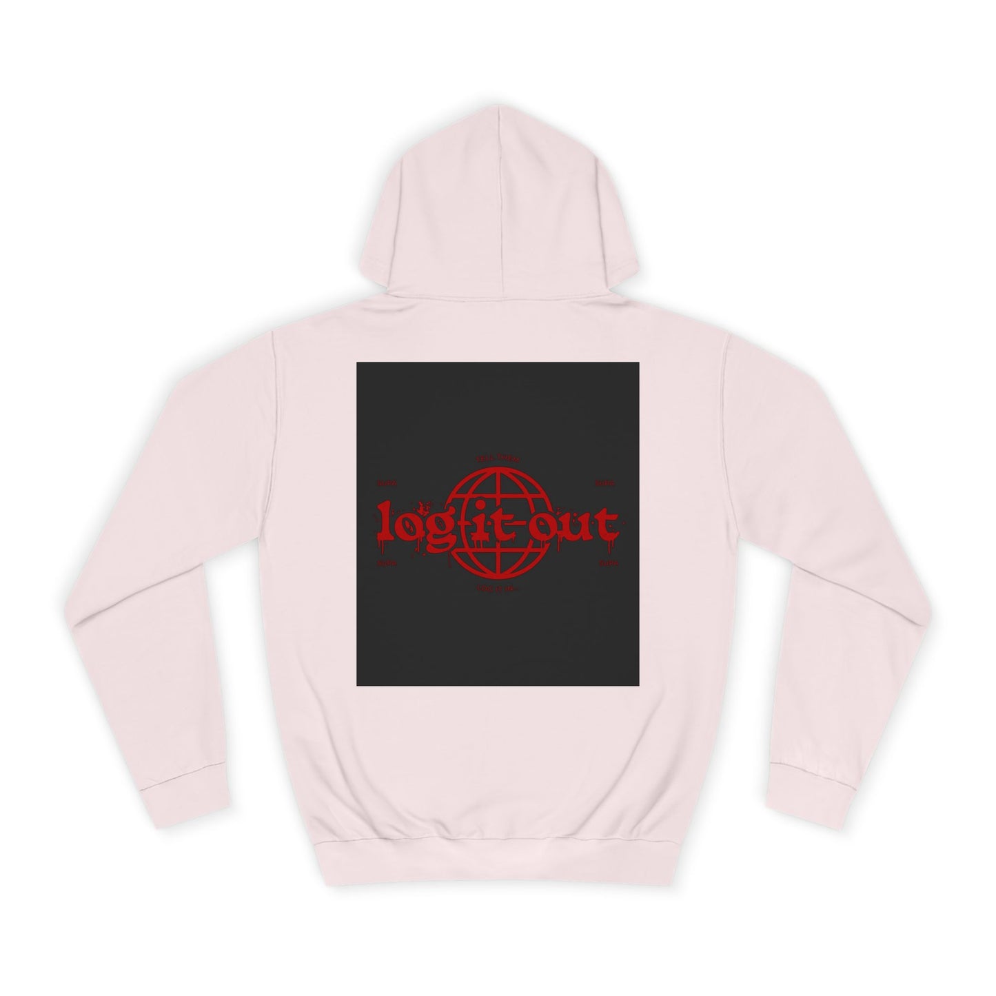 Unisex Log it out Hoodie, Spirit Wear, Casual custom Sweatshirt, Trendy Hoodie, Gift, Cozy Hoodie