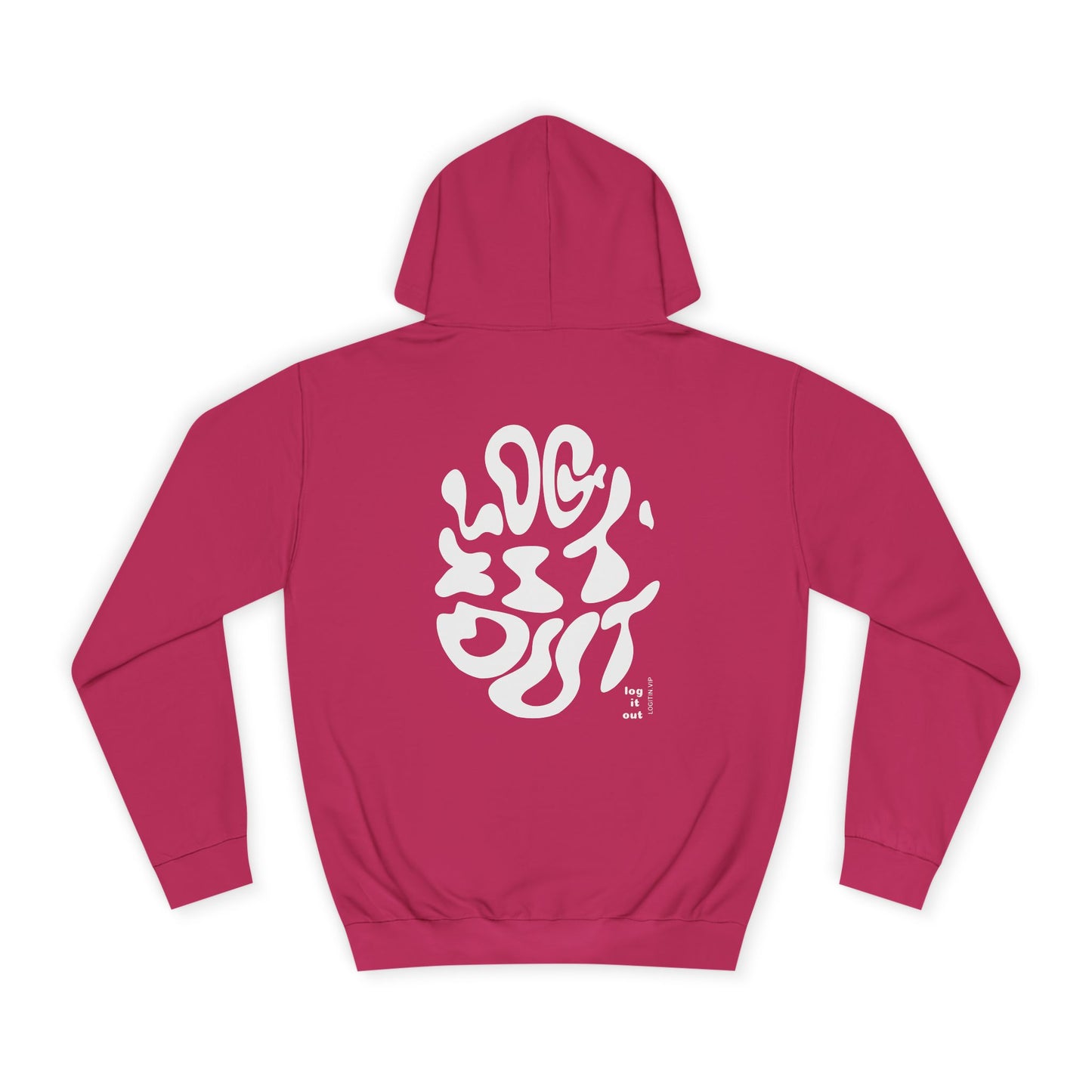 Unisex LOG IT OUT Hoodie | Cozy, Stylish Sweatshirt for Everyday | Perfect for Trendy Life Style,Gift Ideas, Casual Wear