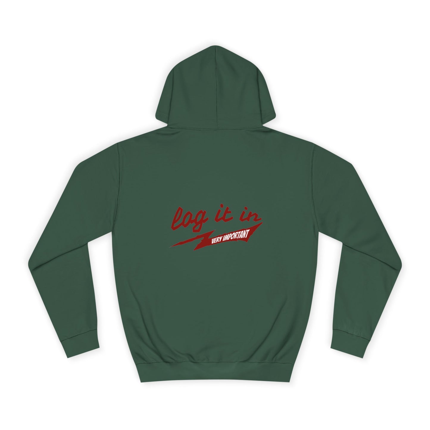 Unisex trendy Hoodie with 'Log It In' Design, Casual Wear, Gifts, Cozy Layering, Perfect for Weekends
