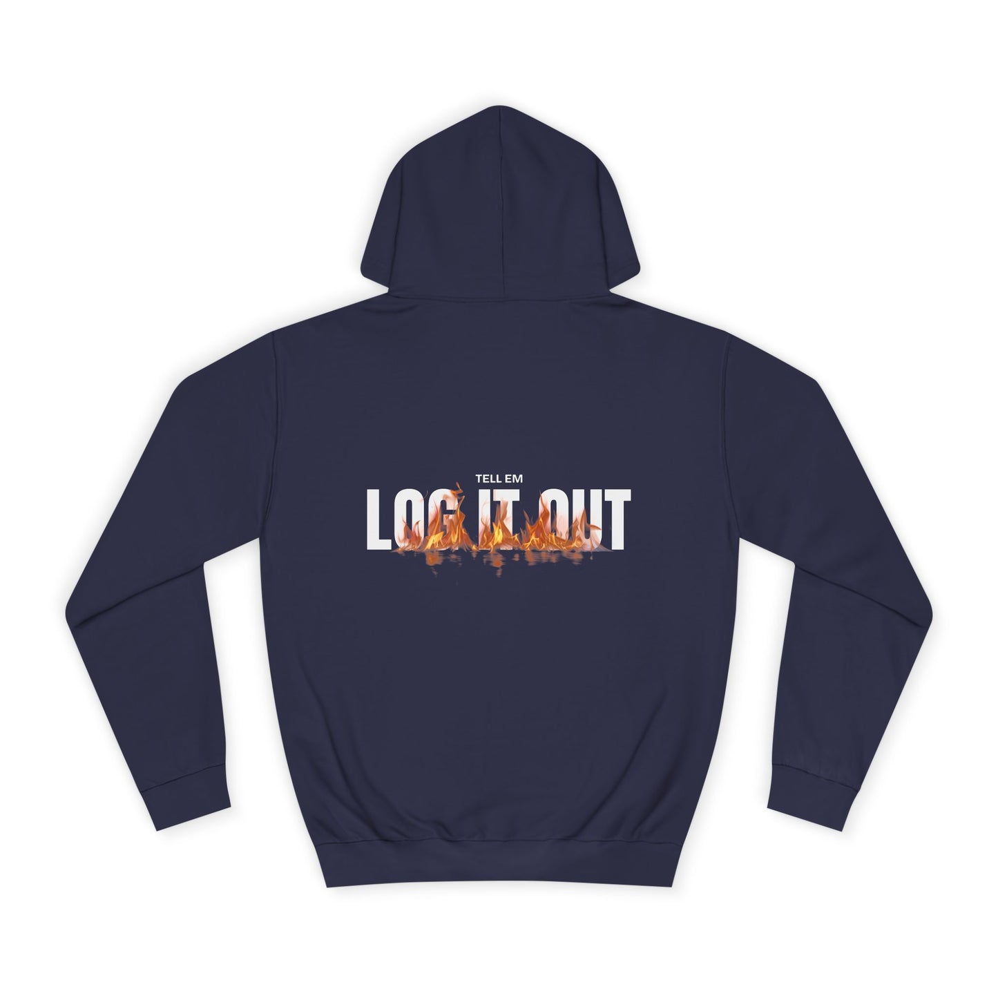 Tell em Log it out Hoodie with Gradient Flame Design, Unisex Trendy Sweatshirt, Fall Fashion,Gift, Spirit Wear, Casual Streetwear