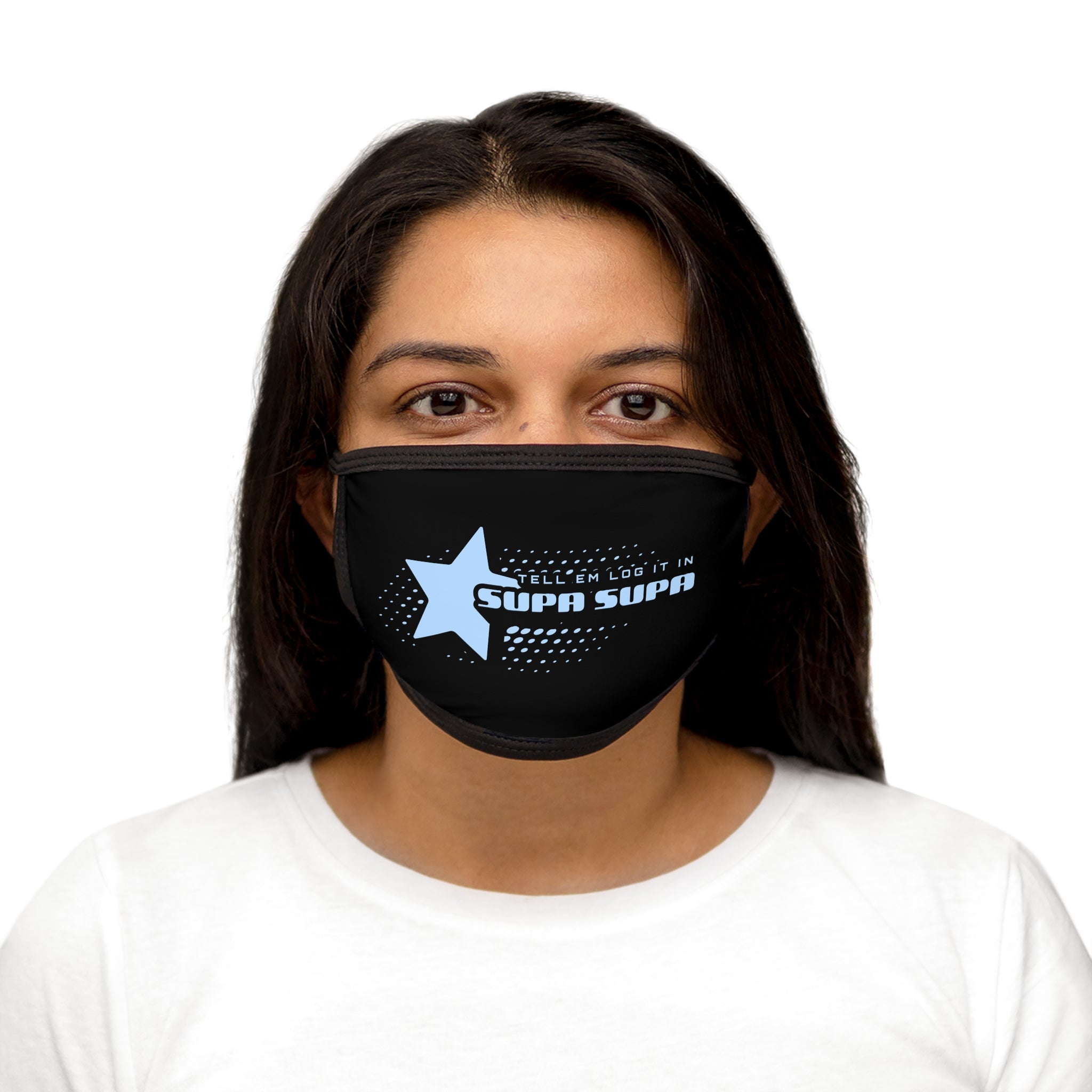 "Tell em log it in" Face Mask — Graphic Reusable Cotton Blend Mask