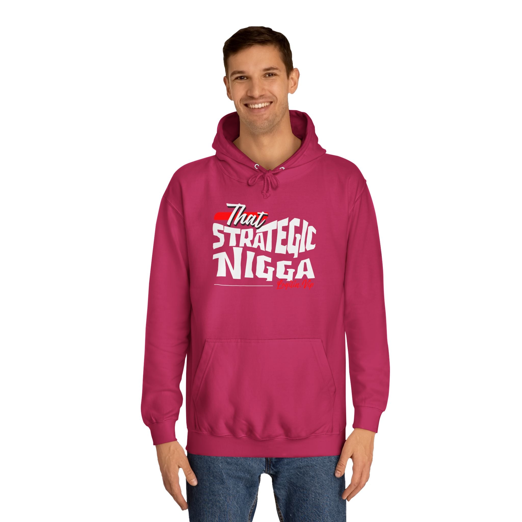 Unisex  Hoodie - "That Strategic Nigga" Graphic Sweatshirt - Trendy Campus Style
