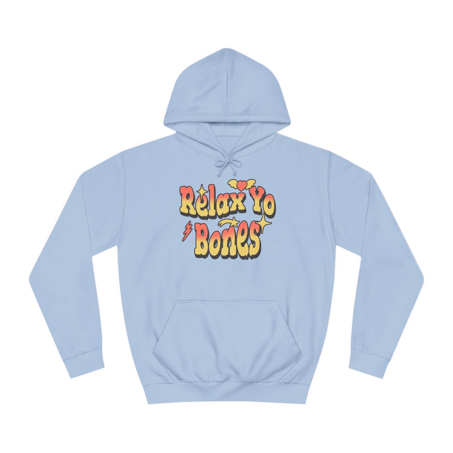 Unisex Relax Yo Bones Hoodie