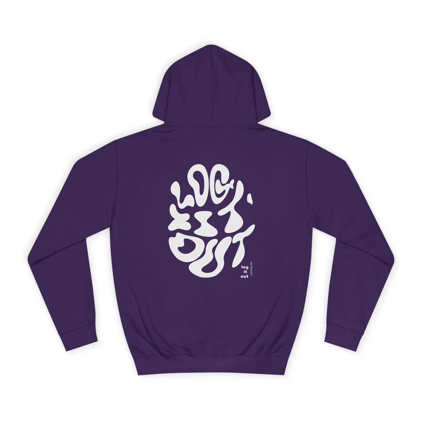 Unisex LOG IT OUT Hoodie | Cozy, Stylish Sweatshirt for Everyday | Perfect for Trendy Life Style,Gift Ideas, Casual Wear