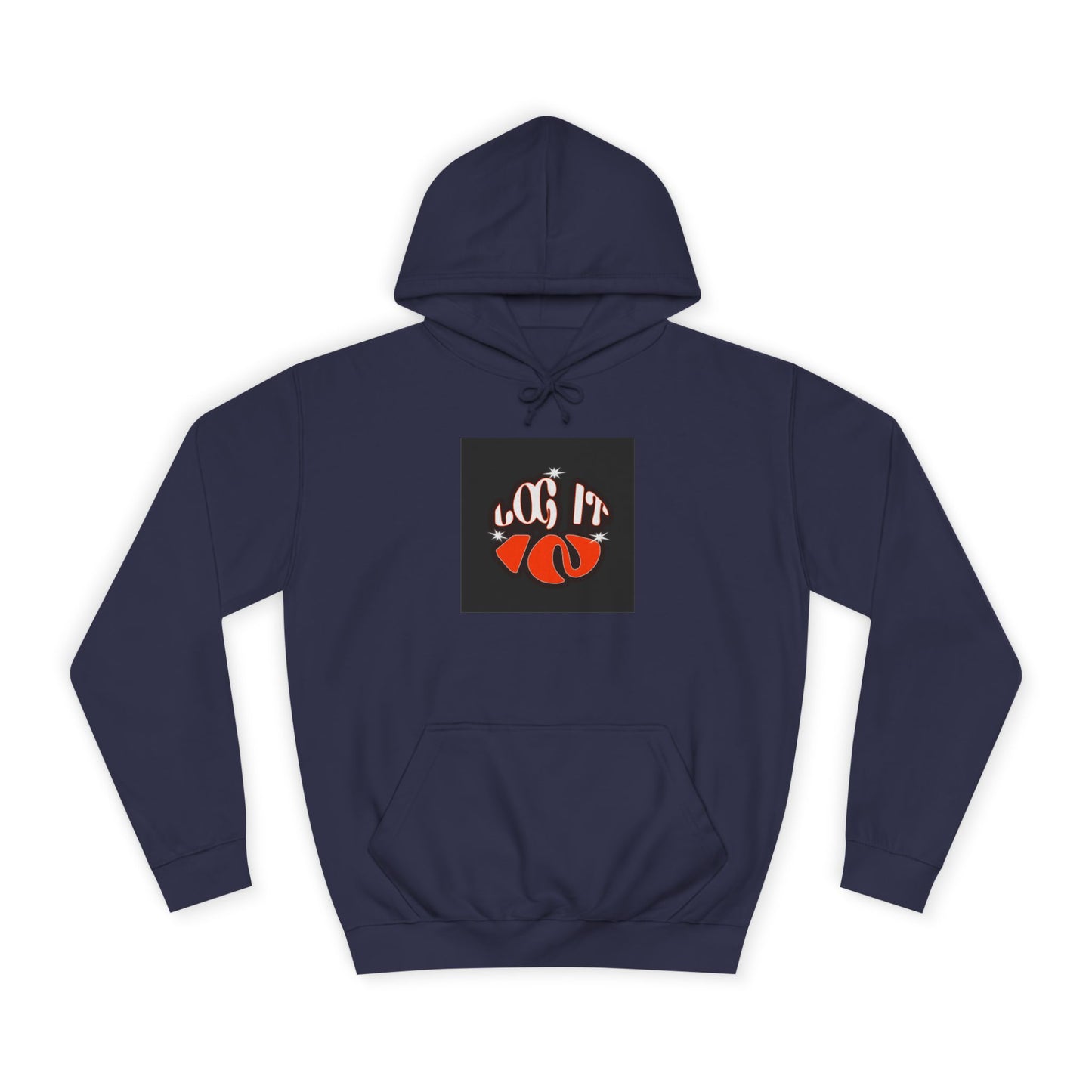 Trendy Unisex Log it in Hoodie, Casual Wear, custom Gear, Gift, Relaxed Fit