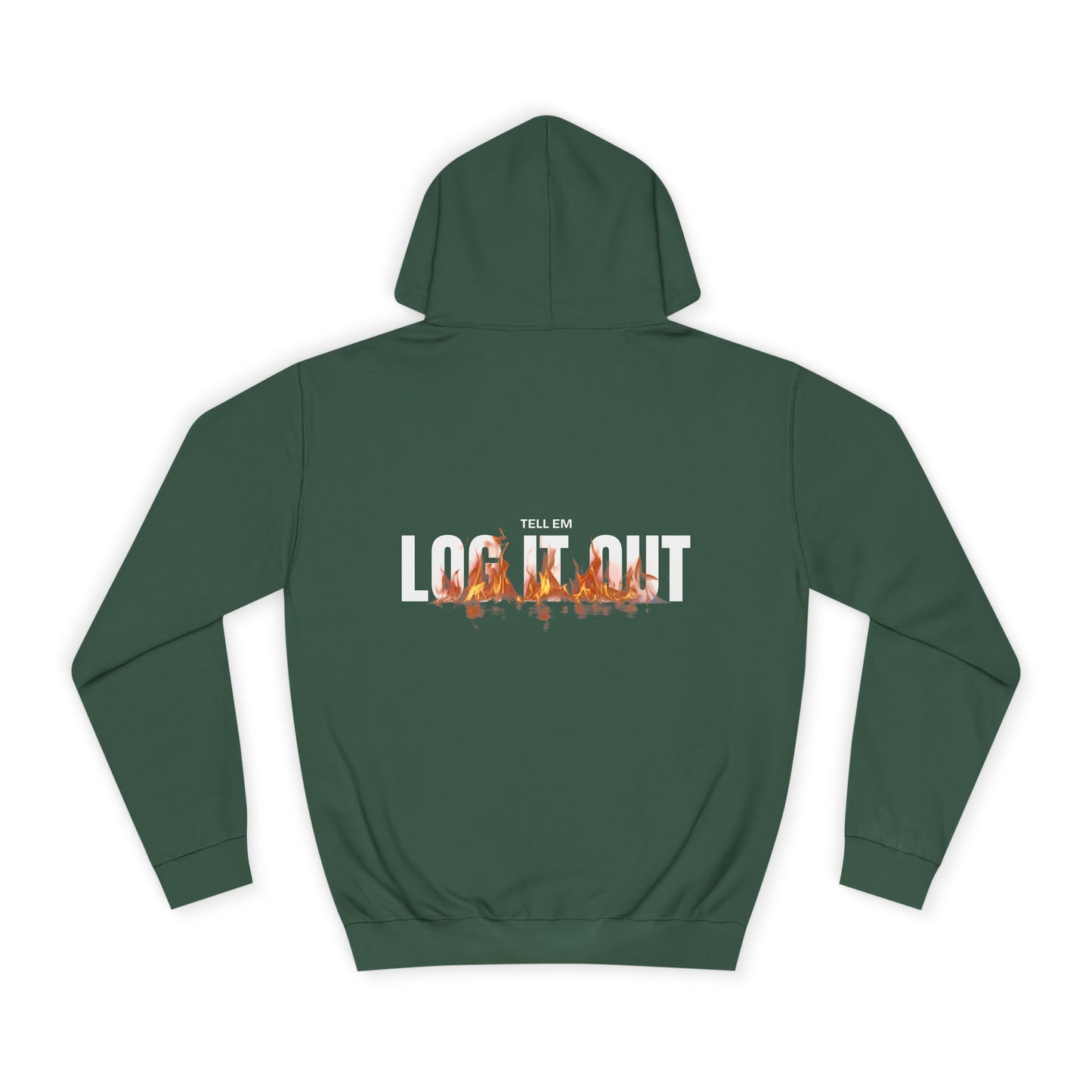 Tell em Log it out Hoodie with Gradient Flame Design, Unisex Trendy Sweatshirt, Fall Fashion,Gift, Spirit Wear, Casual Streetwear