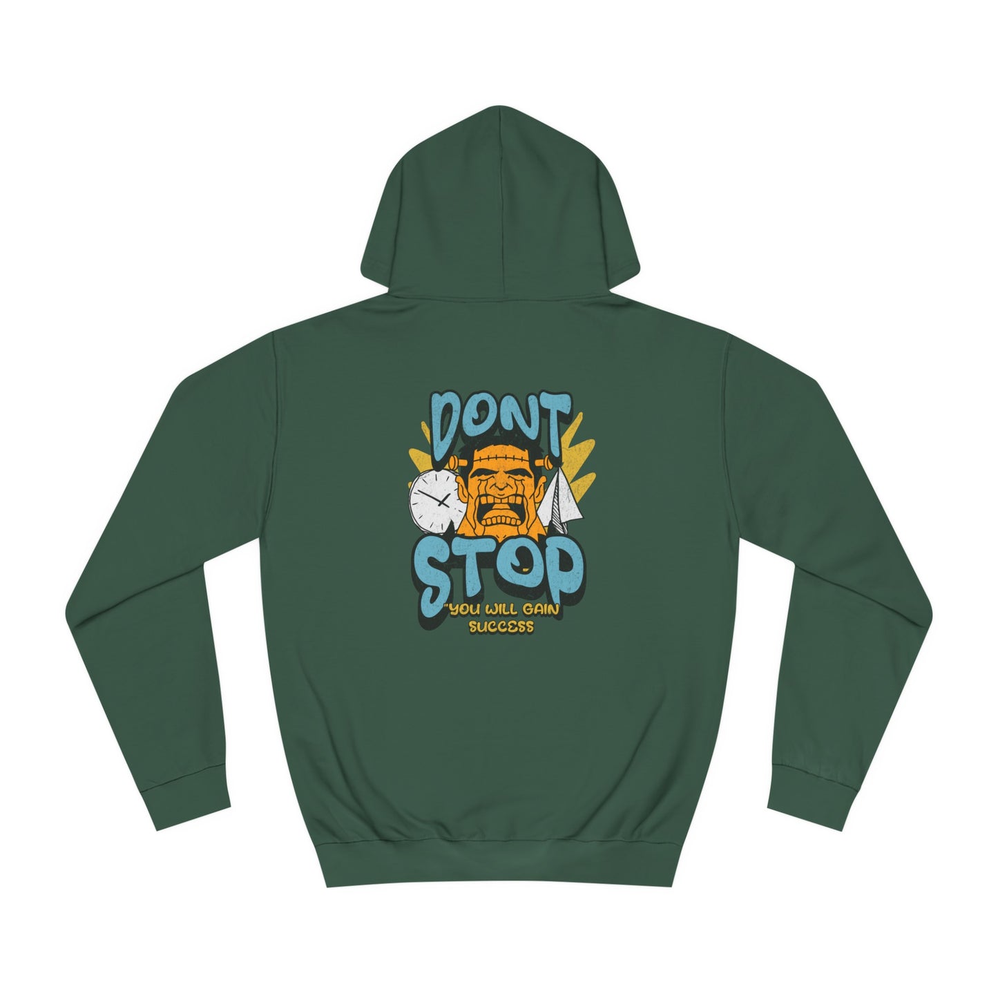 Unisex Dont Stop Hoodie