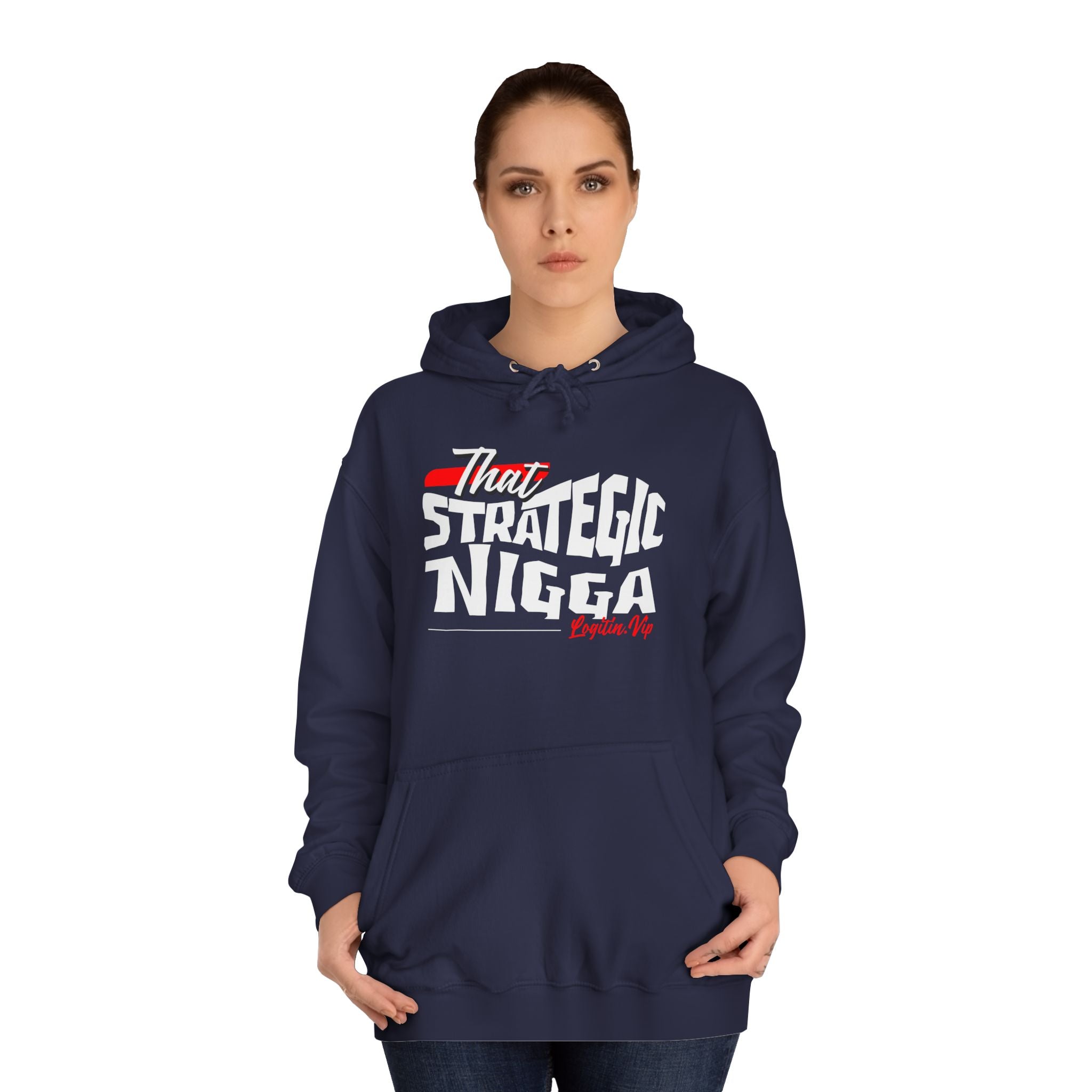 Unisex  Hoodie - "That Strategic Nigga" Graphic Sweatshirt - Trendy Campus Style