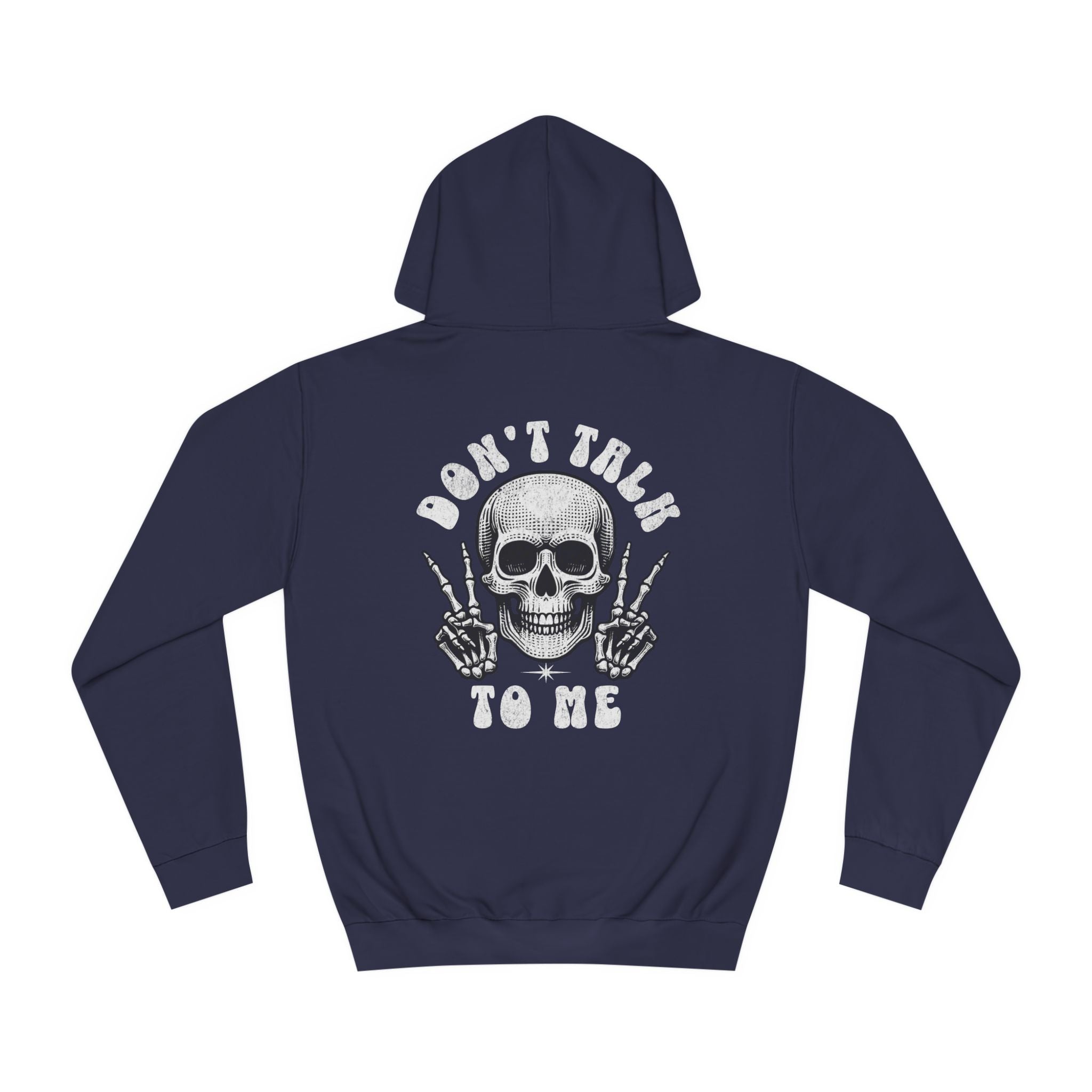 Unisex Don't talk to me Hoodie